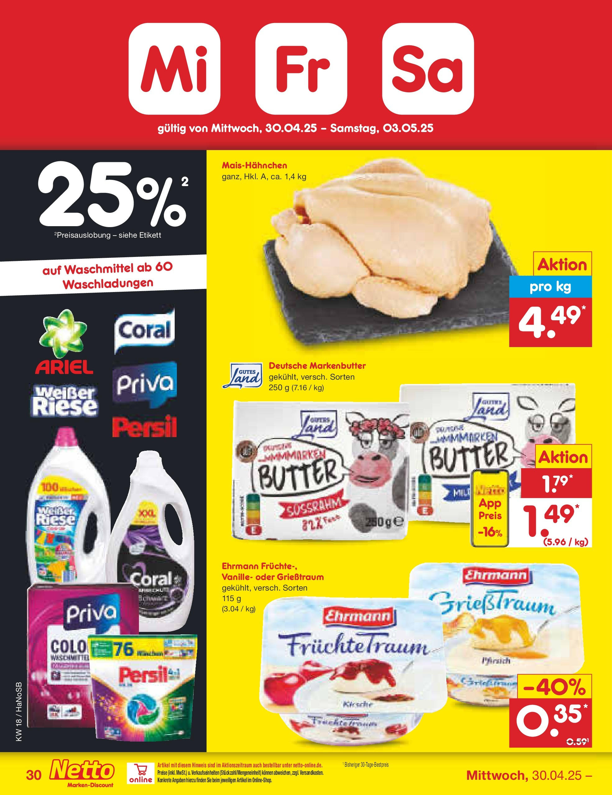 Netto Marken-Discount - Netto: Wochenangebote (ab 27.04.2025) » Angebote | Seite: 30 | Produkte: Butter, Ariel, Coral, Waschmittel Netto Marken-Discount - Netto: Wochenangebote (ab 27.04.2025) » Angebote | Seite: 30 | Produkte: Butter, Ariel, Coral, Waschmittel