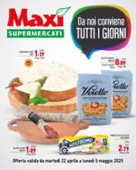 Maxi Supermercati Da noi conviene tutti i giorni - al 05.05.2025