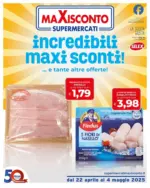 Maxisconto Supermercati Incredibili maxi sconti! - al 04.05.2025