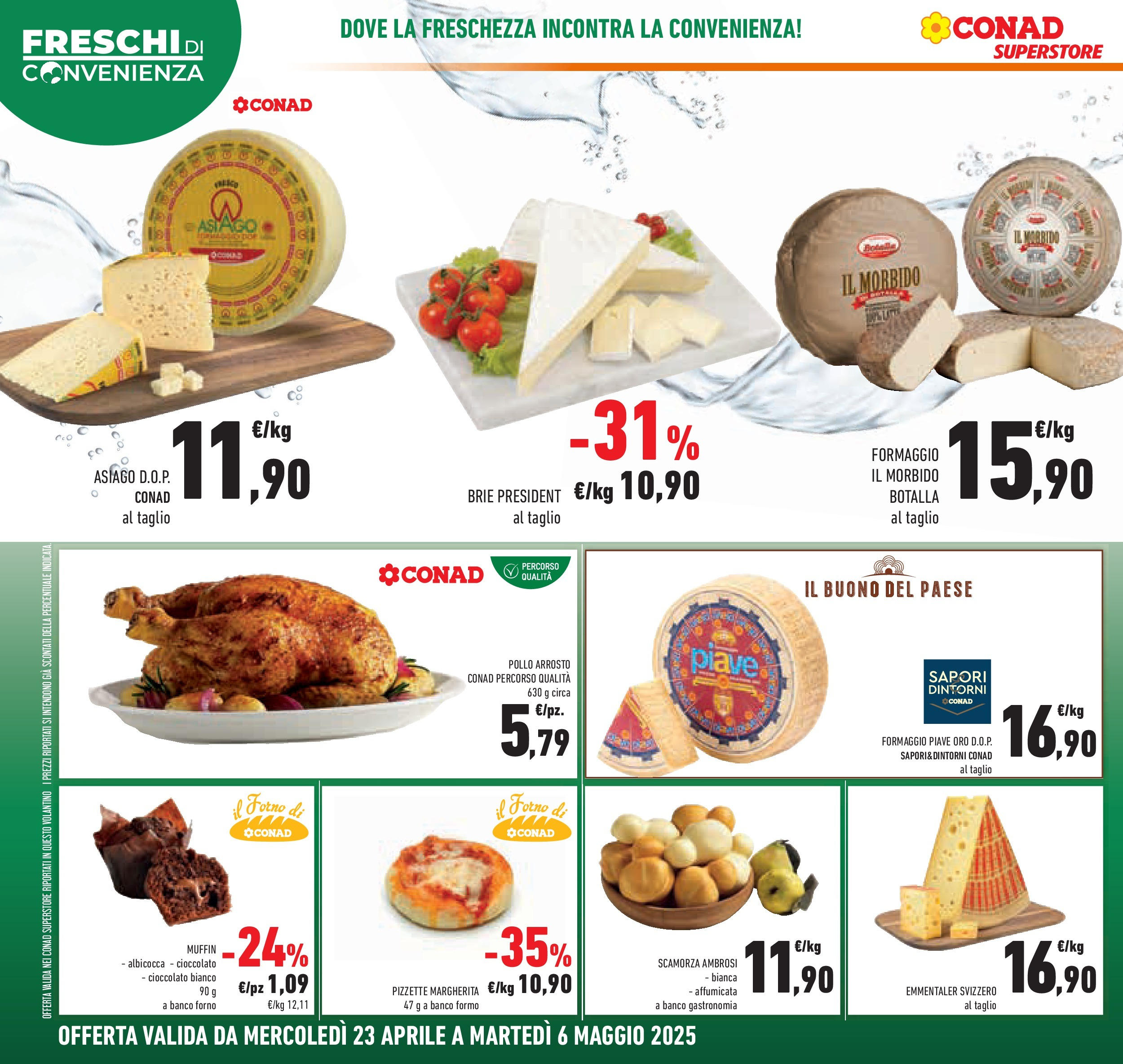 Prossimo volantino Conad dal 22/04/2025 ⏳ Anteprima | Pagina: 8 | Prodotti: Arrosto, Cioccolato, Pollo, Forno Prossimo volantino Conad dal 22/04/2025 > Anteprima | Pagina: 8 | Prodotti: Arrosto, Cioccolato, Pollo, Forno