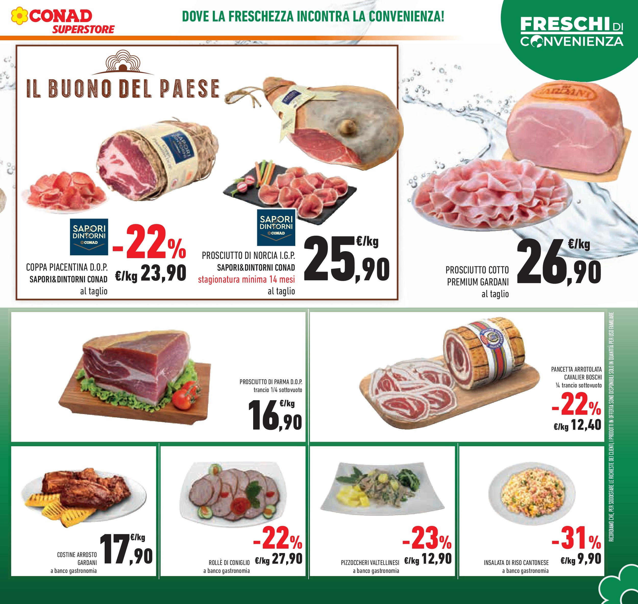 Prossimo volantino Conad dal 22/04/2025 ⏳ Anteprima | Pagina: 9 | Prodotti: Arrosto, Prosciutto di Parma, Riso, Prosciutto Prossimo volantino Conad dal 22/04/2025 > Anteprima | Pagina: 9 | Prodotti: Arrosto, Prosciutto di Parma, Riso, Prosciutto
