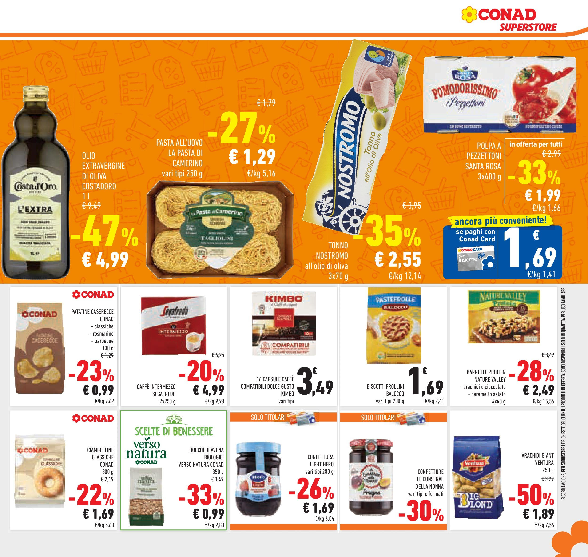 Prossimo volantino Conad dal 22/04/2025 ⏳ Anteprima | Pagina: 15 | Prodotti: Rosmarino, Fiocchi, Olive, Tonno Prossimo volantino Conad dal 22/04/2025 > Anteprima | Pagina: 15 | Prodotti: Rosmarino, Fiocchi, Olive, Tonno