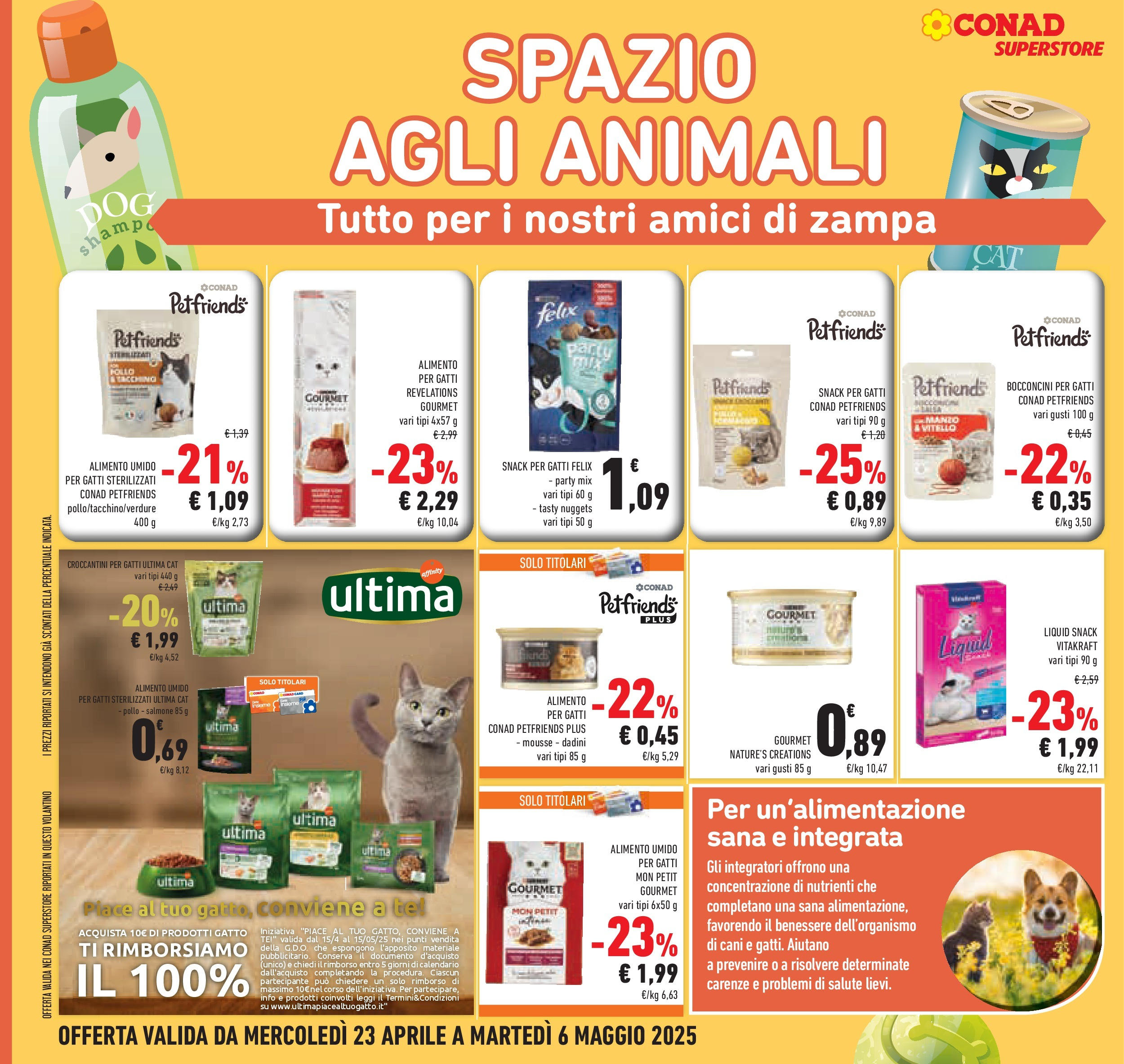 Prossimo volantino Conad dal 22/04/2025 ⏳ Anteprima | Pagina: 22 | Prodotti: Pollo, Salmone, Nuggets, Vitello Prossimo volantino Conad dal 22/04/2025 > Anteprima | Pagina: 22 | Prodotti: Pollo, Salmone, Nuggets, Vitello