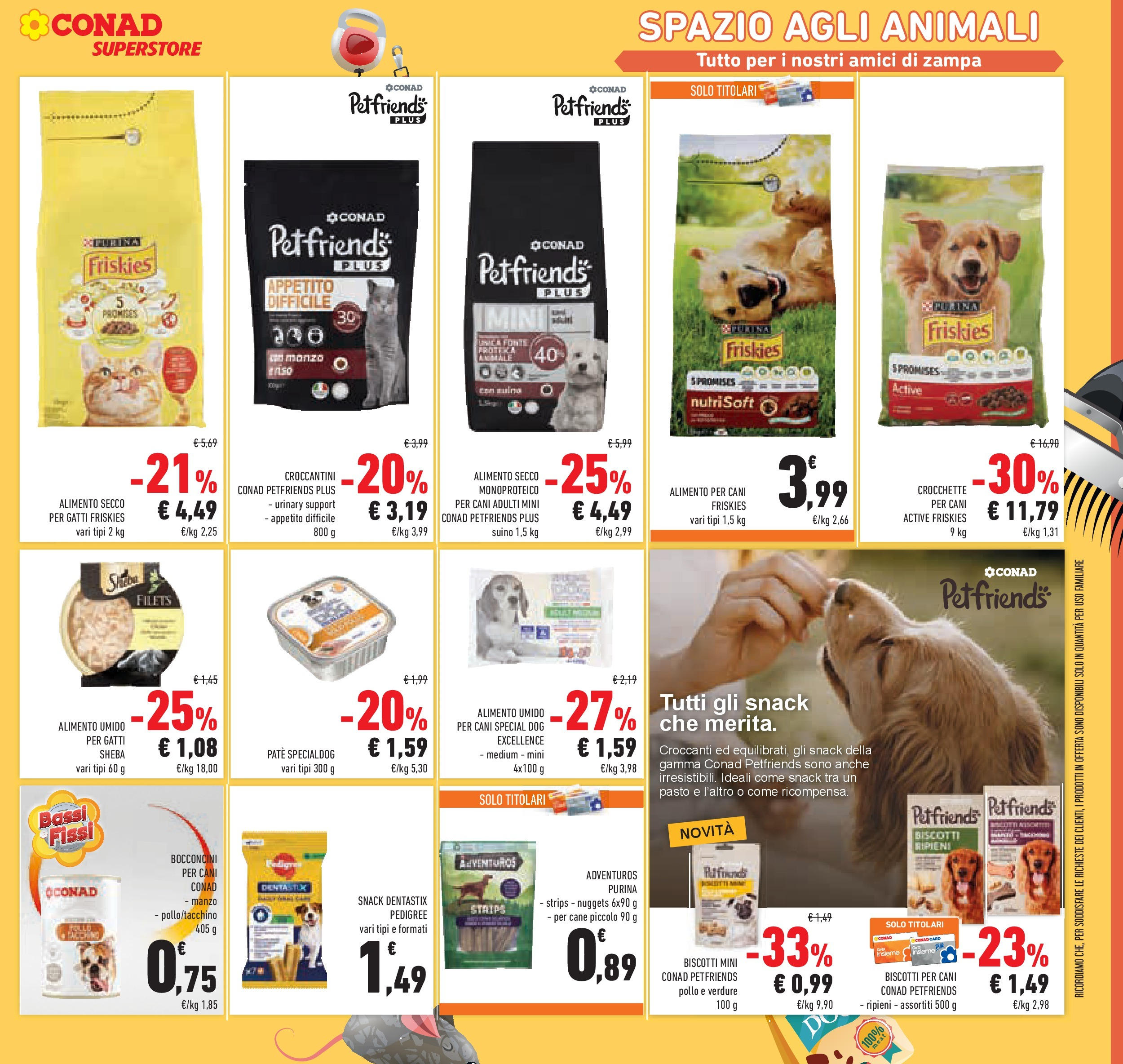 Prossimo volantino Conad dal 22/04/2025 ⏳ Anteprima | Pagina: 23 | Prodotti: Paté, Manzo, Biscotti, Verdure Prossimo volantino Conad dal 22/04/2025 > Anteprima | Pagina: 23 | Prodotti: Paté, Manzo, Biscotti, Verdure