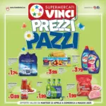 Supermercati Vinci Prezzi Pazzi - al 04.05.2025