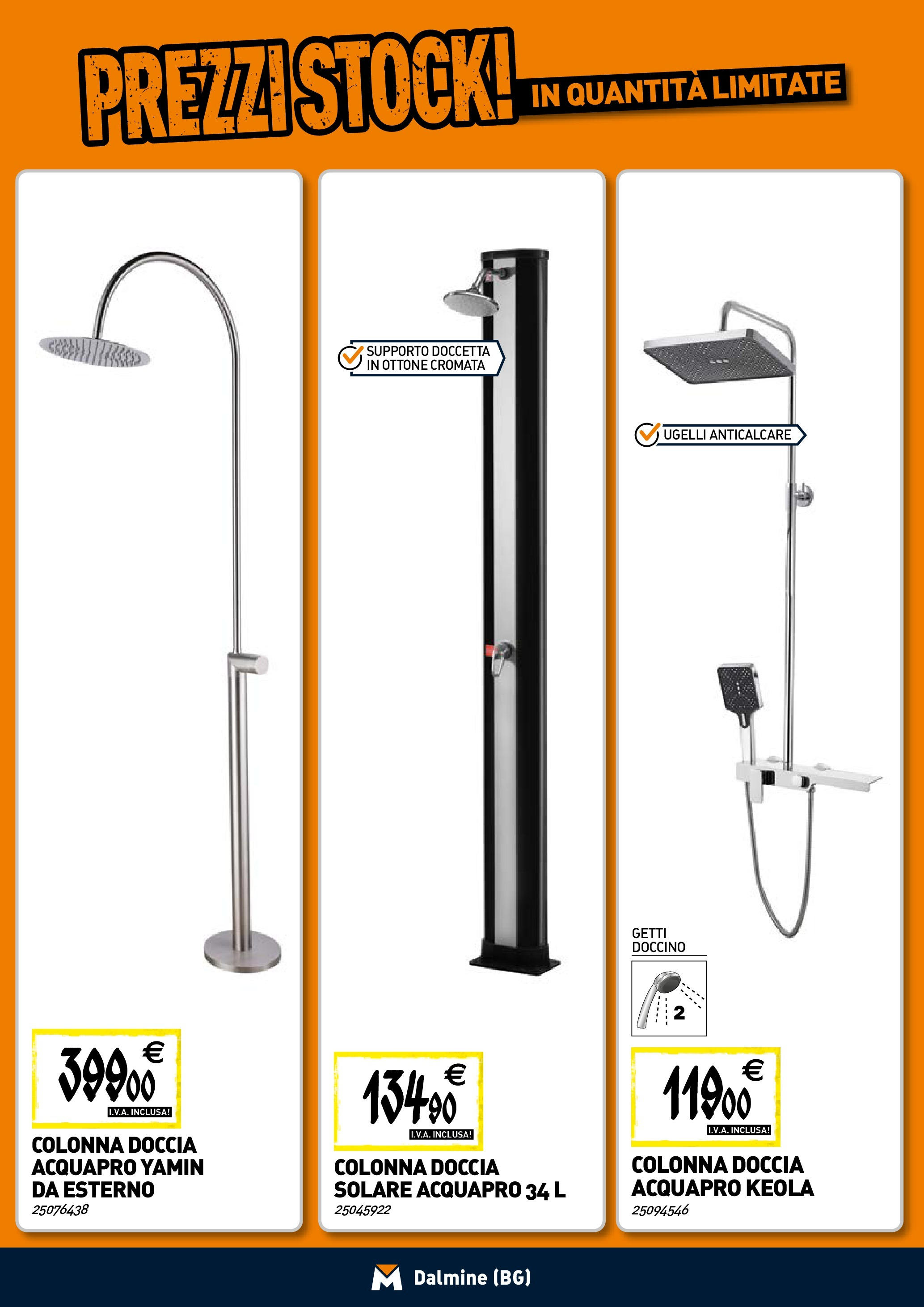 TECNOMAT - Straordinari prezzi stock! dal 23/04/2025 anteprima > nuovo offerte!⏳ | Pagina: 4 | Prodotti: Anticalcare, Doccia solare, Doccia Nuovo TECNOMAT - Straordinari prezzi stock! dal 23/04/2025 > offerte anteprima 🛍️ | Pagina: 4 | Prodotti: Anticalcare, Doccia solare, Doccia