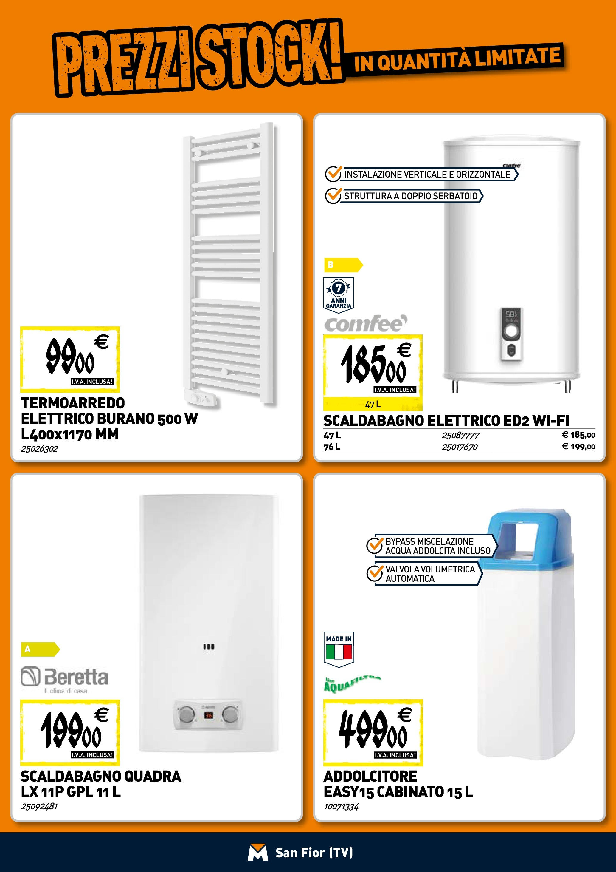 TECNOMAT - Straordinari prezzi stock! dal 23/04/2025 anteprima > nuovo offerte!⏳ | Pagina: 6 | Prodotti: Scaldabagno, Acqua, TV Nuovo TECNOMAT - Straordinari prezzi stock! dal 23/04/2025 > offerte anteprima 🛍️ | Pagina: 6 | Prodotti: Scaldabagno, Acqua, TV