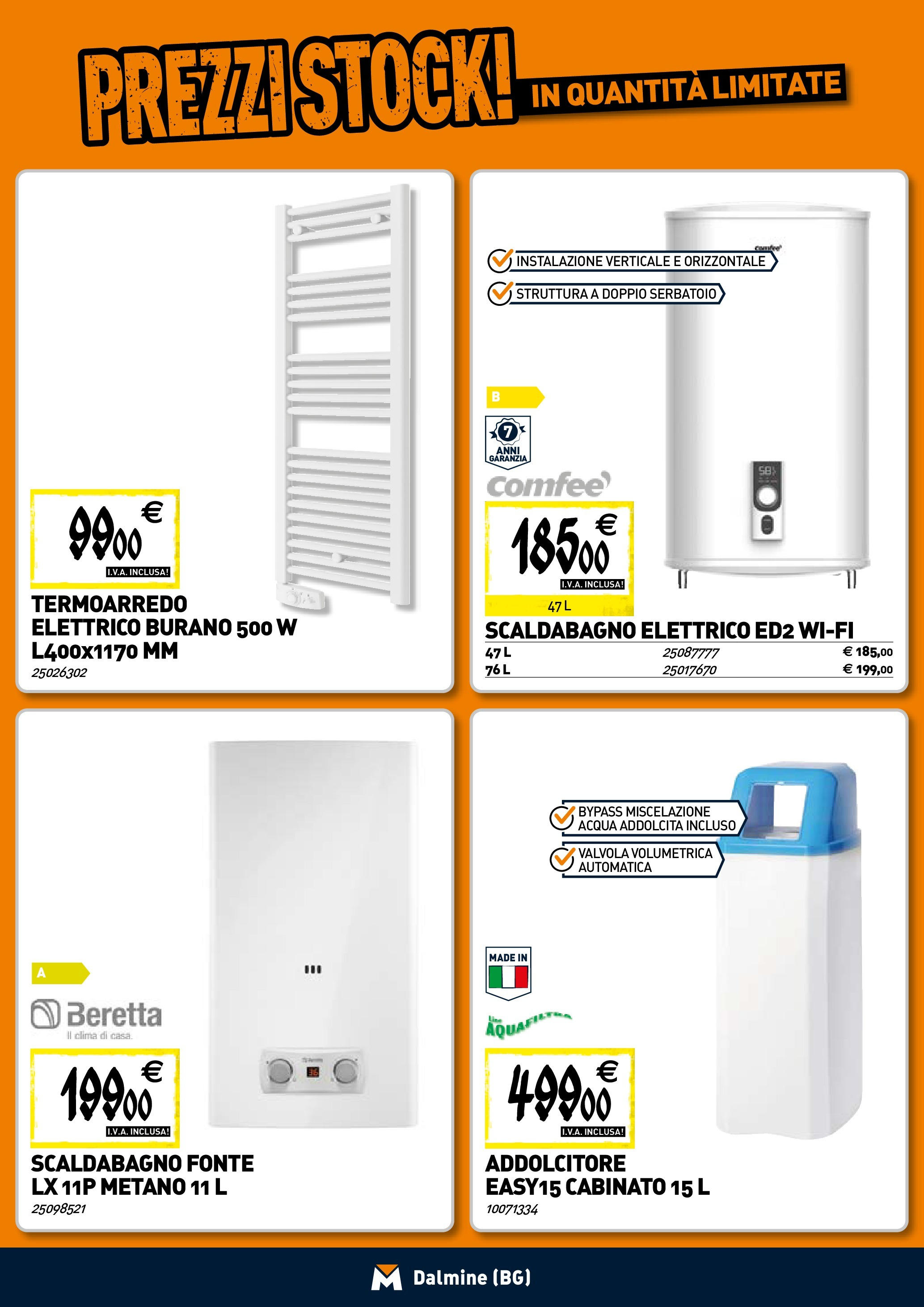TECNOMAT - Straordinari prezzi stock! dal 23/04/2025 anteprima > nuovo offerte!⏳ | Pagina: 7 | Prodotti: Scaldabagno, Acqua Nuovo TECNOMAT - Straordinari prezzi stock! dal 23/04/2025 > offerte anteprima 🛍️ | Pagina: 7 | Prodotti: Scaldabagno, Acqua