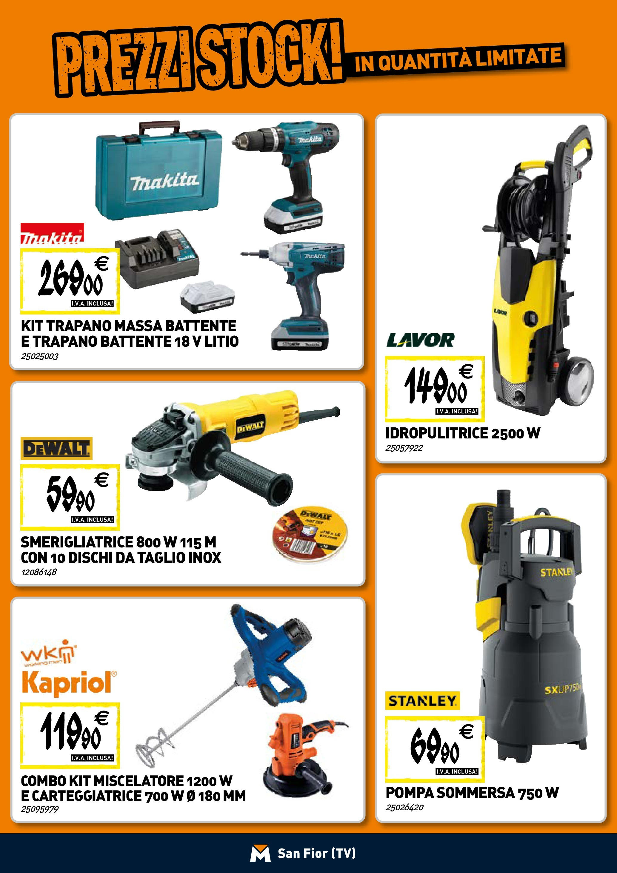 TECNOMAT - Straordinari prezzi stock! dal 23/04/2025 anteprima > nuovo offerte!⏳ | Pagina: 13 | Prodotti: TV, Idropulitrice, Mixer, Smerigliatrice Nuovo TECNOMAT - Straordinari prezzi stock! dal 23/04/2025 > offerte anteprima 🛍️ | Pagina: 13 | Prodotti: TV, Idropulitrice, Mixer, Smerigliatrice