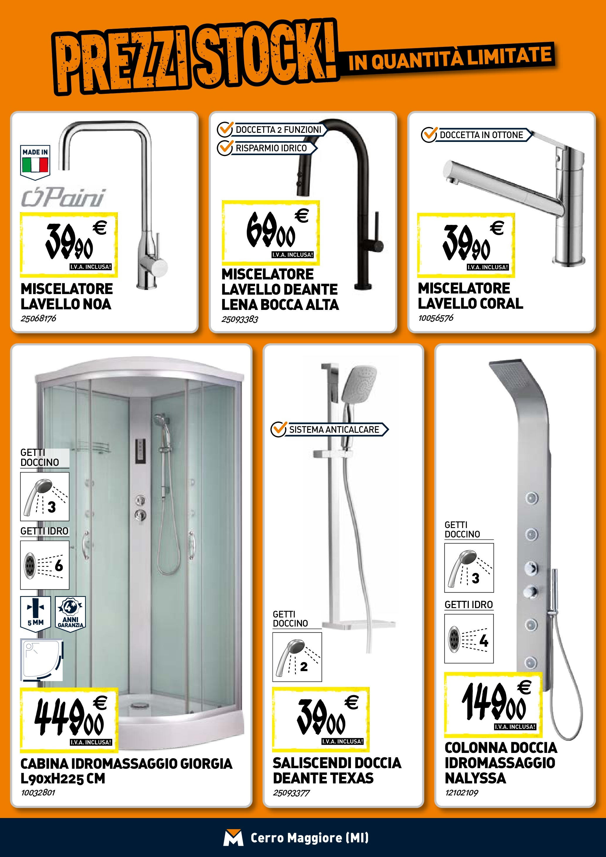 TECNOMAT - Straordinari prezzi stock! dal 23/04/2025 anteprima > nuovo offerte!⏳ | Pagina: 3 | Prodotti: Anticalcare, Lavello, Miscelatore, Doccia Nuovo TECNOMAT - Straordinari prezzi stock! dal 23/04/2025 > offerte anteprima 🛍️ | Pagina: 3 | Prodotti: Anticalcare, Lavello, Miscelatore, Doccia