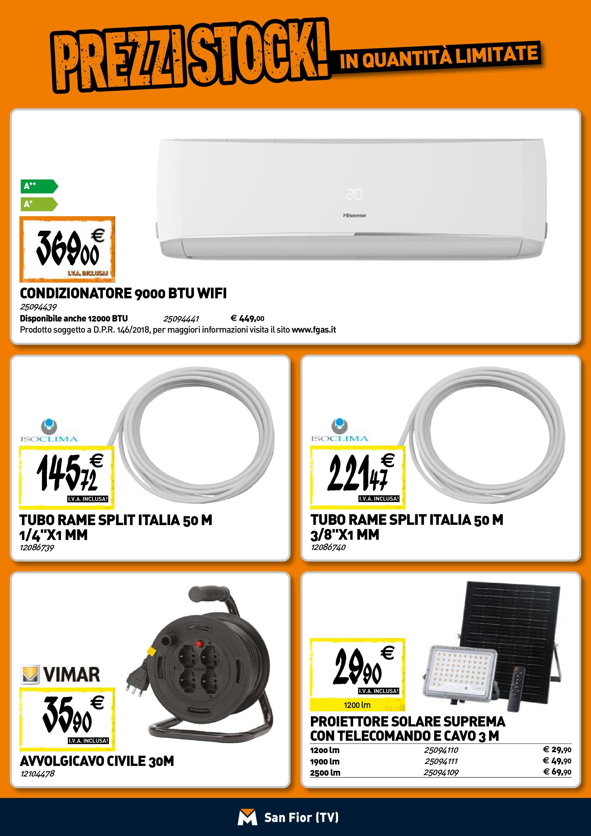 TECNOMAT - Straordinari prezzi stock! dal 23/04/2025 anteprima > nuovo offerte!⏳ | Pagina: 16 | Prodotti: Tubo, TV, Cavo, Condizionatore Nuovo TECNOMAT - Straordinari prezzi stock! dal 23/04/2025 > offerte anteprima 🛍️ | Pagina: 16 | Prodotti: Tubo, TV, Cavo, Condizionatore