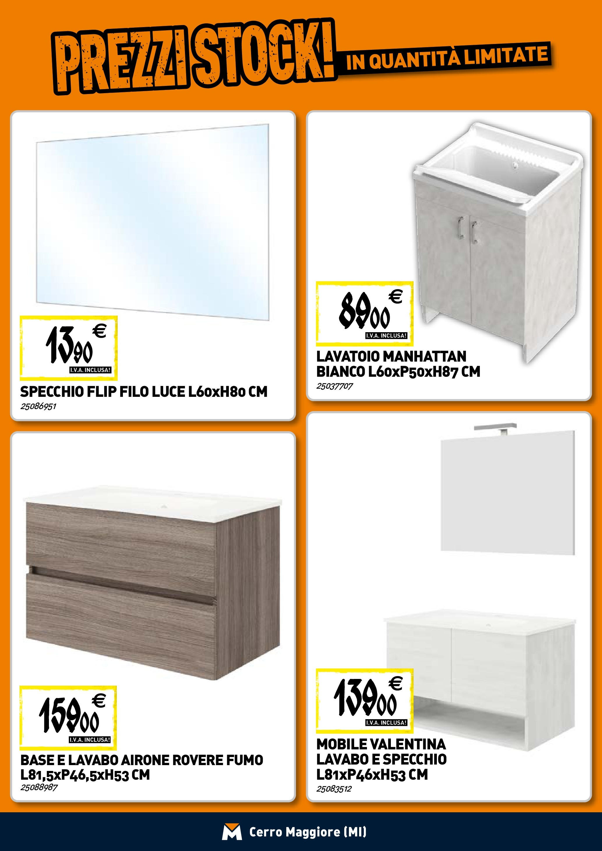 TECNOMAT - Straordinari prezzi stock! dal 23/04/2025 anteprima > nuovo offerte!⏳ | Pagina: 8 | Prodotti: Mobile, Specchio Nuovo TECNOMAT - Straordinari prezzi stock! dal 23/04/2025 > offerte anteprima 🛍️ | Pagina: 8 | Prodotti: Mobile, Specchio