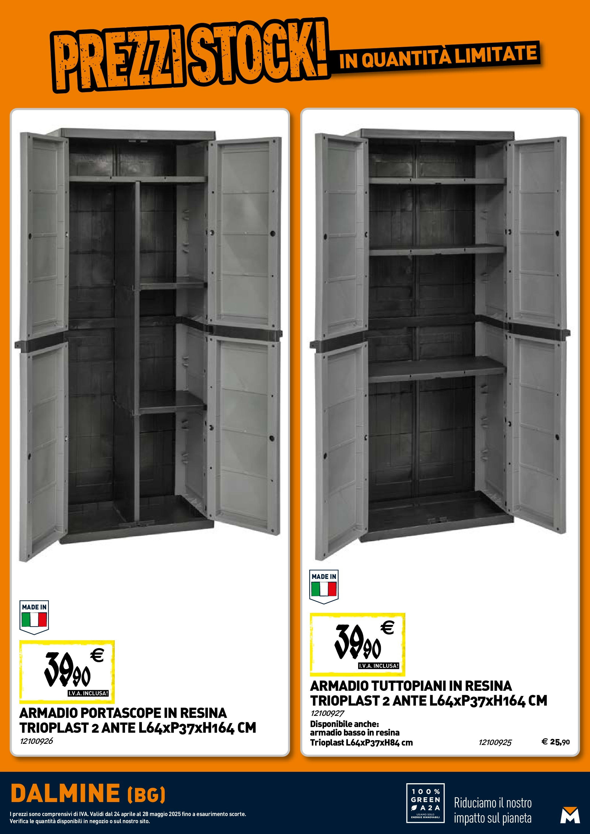 TECNOMAT - Straordinari prezzi stock! dal 23/04/2025 anteprima > nuovo offerte!⏳ | Pagina: 20 | Prodotti: Armadio Nuovo TECNOMAT - Straordinari prezzi stock! dal 23/04/2025 > offerte anteprima 🛍️ | Pagina: 20 | Prodotti: Armadio