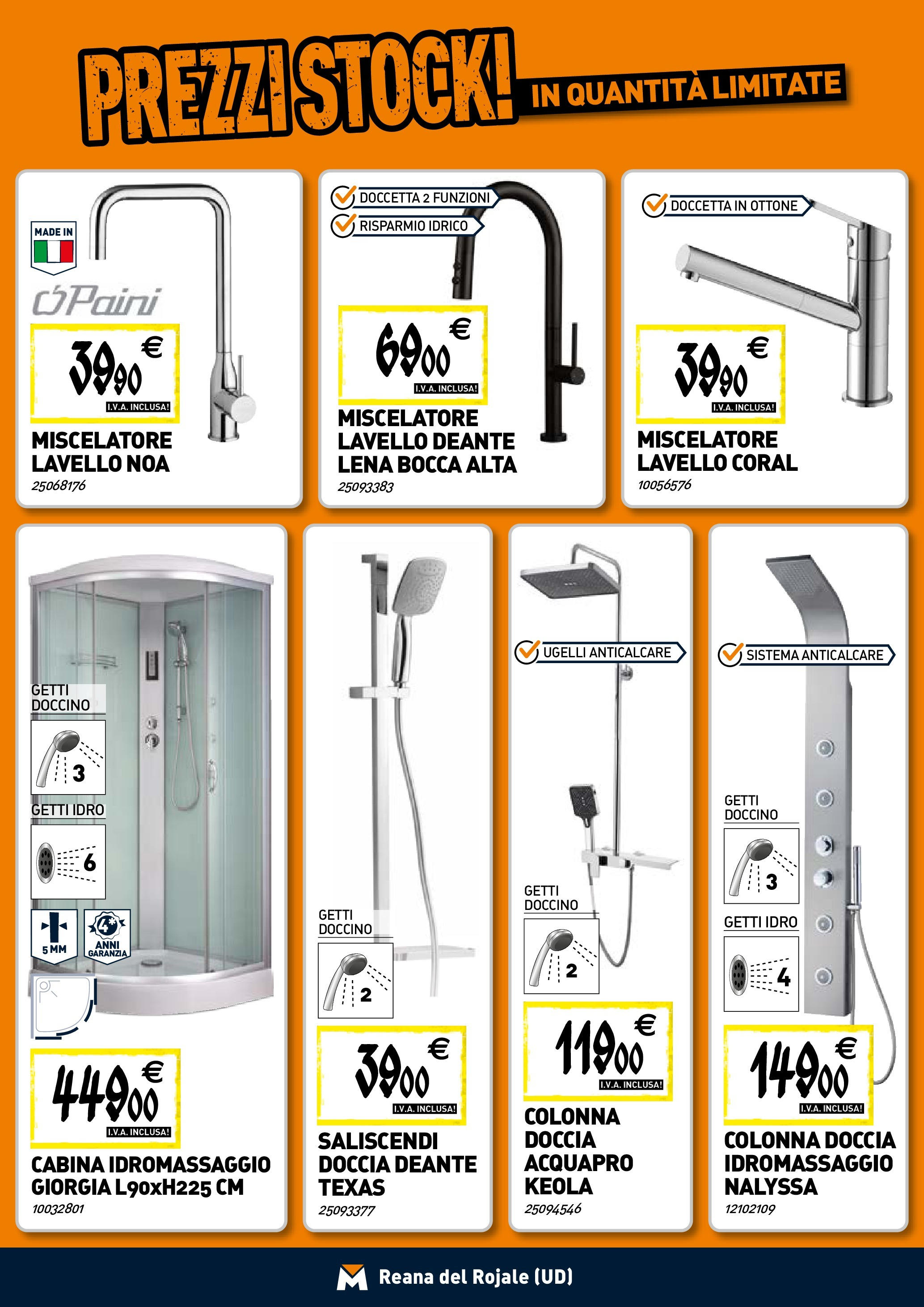 TECNOMAT - Straordinari prezzi stock! dal 23/04/2025 anteprima > nuovo offerte!⏳ | Pagina: 3 | Prodotti: Anticalcare, Lavello, Miscelatore, Doccia Nuovo TECNOMAT - Straordinari prezzi stock! dal 23/04/2025 > offerte anteprima 🛍️ | Pagina: 3 | Prodotti: Anticalcare, Lavello, Miscelatore, Doccia