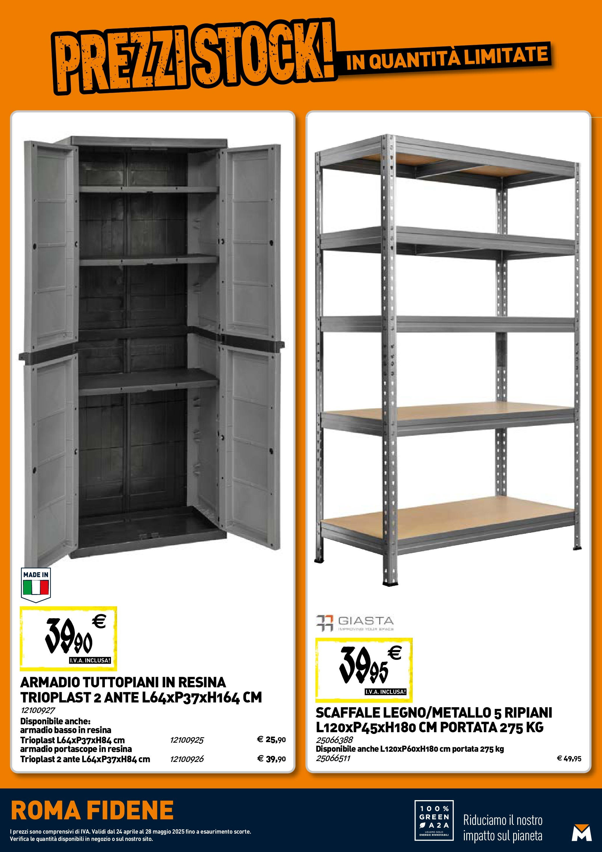 Volantino TECNOMAT dal 24/04/2025 anteprima > nuovo offerte!⏳ | Pagina: 21 | Prodotti: Scaffale, Armadio Nuovo Volantino TECNOMAT dal 24/04/2025 > offerte anteprima 🛍️ | Pagina: 21 | Prodotti: Scaffale, Armadio