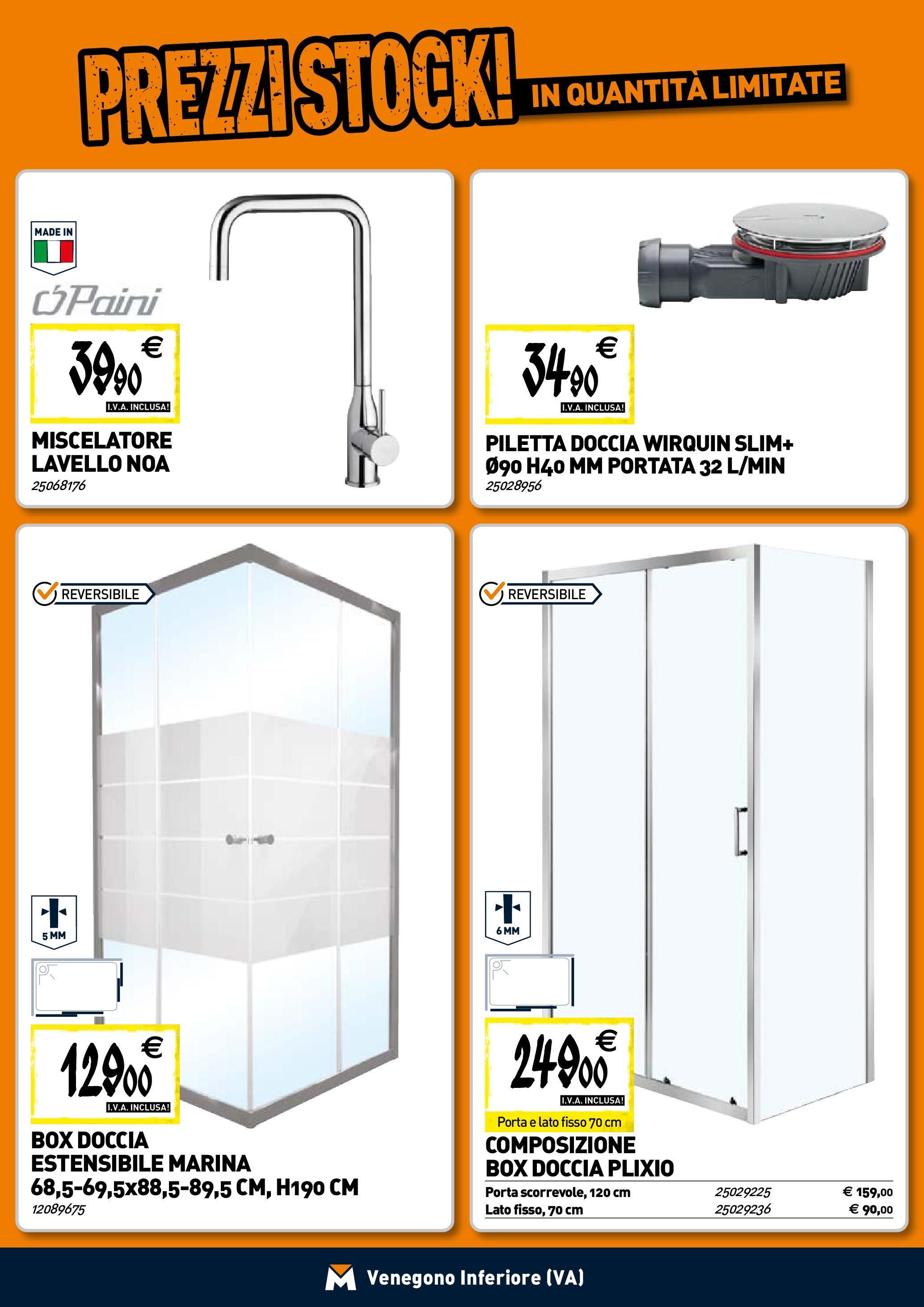 TECNOMAT - Straordinari prezzi stock! dal 23/04/2025 anteprima > nuovo offerte!⏳ | Pagina: 2 | Prodotti: Box doccia, Lavello, Miscelatore, Doccia Nuovo TECNOMAT - Straordinari prezzi stock! dal 23/04/2025 > offerte anteprima 🛍️ | Pagina: 2 | Prodotti: Box doccia, Lavello, Miscelatore, Doccia