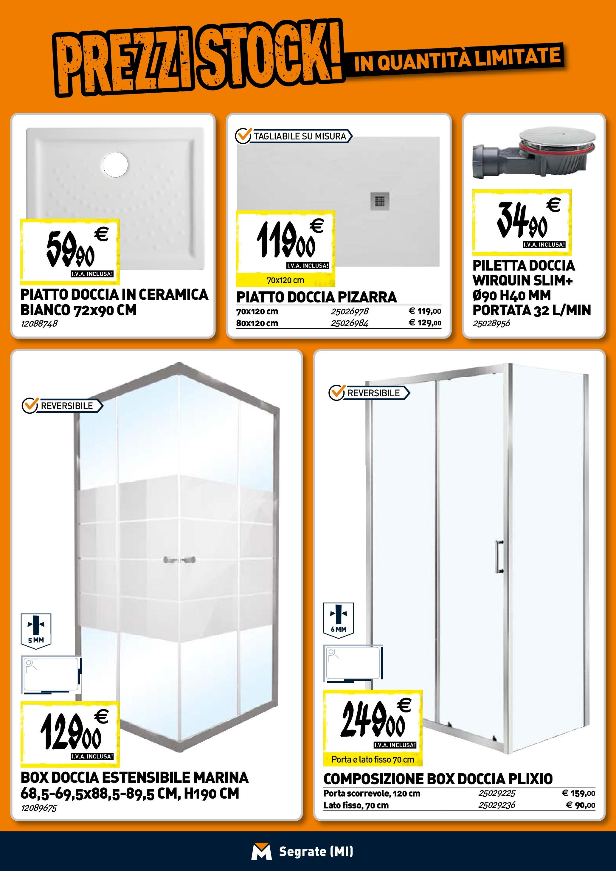 TECNOMAT - Straordinari prezzi stock! dal 23/04/2025 anteprima > nuovo offerte!⏳ | Pagina: 2 | Prodotti: Box doccia, Piatto, Doccia Nuovo TECNOMAT - Straordinari prezzi stock! dal 23/04/2025 > offerte anteprima 🛍️ | Pagina: 2 | Prodotti: Box doccia, Piatto, Doccia