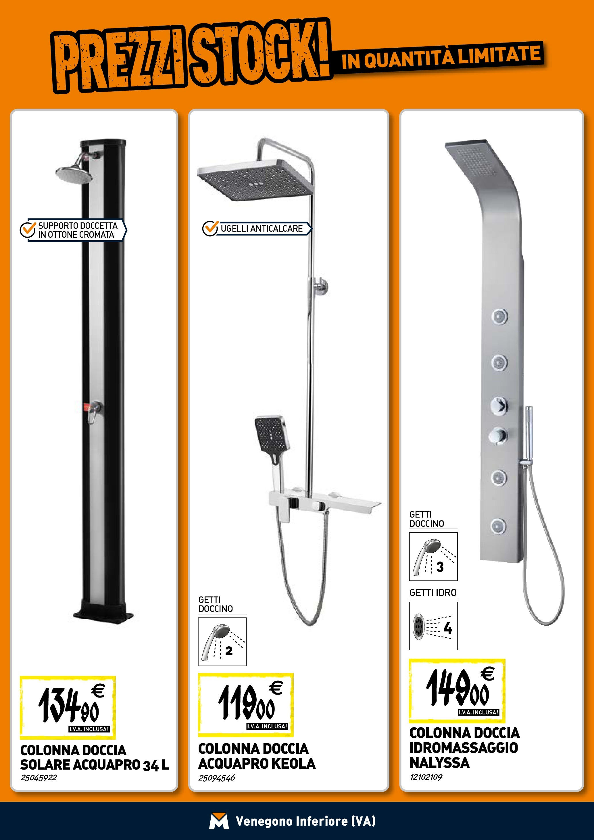 TECNOMAT - Straordinari prezzi stock! dal 23/04/2025 anteprima > nuovo offerte!⏳ | Pagina: 4 | Prodotti: Anticalcare, Doccia solare, Doccia Nuovo TECNOMAT - Straordinari prezzi stock! dal 23/04/2025 > offerte anteprima 🛍️ | Pagina: 4 | Prodotti: Anticalcare, Doccia solare, Doccia