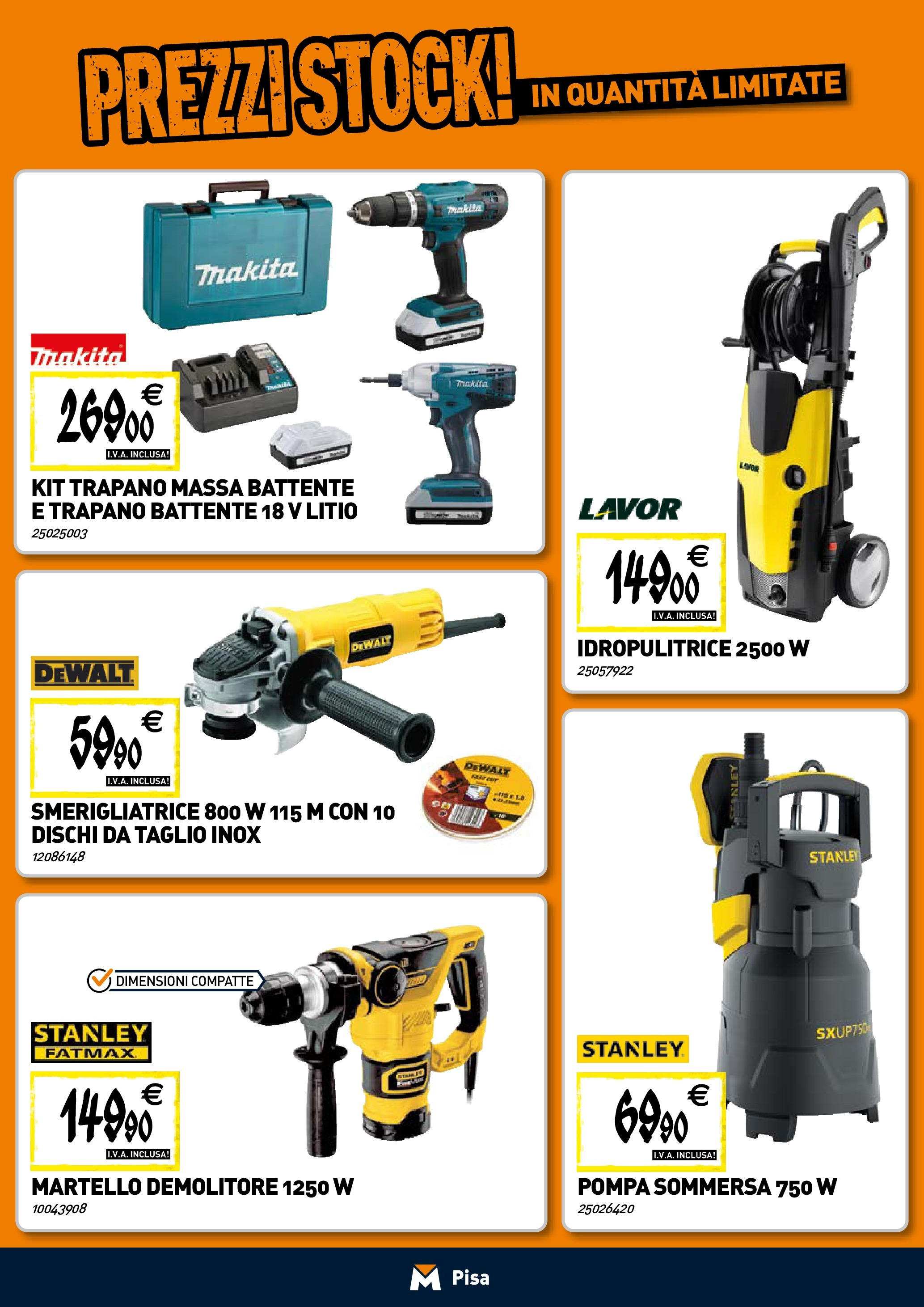 TECNOMAT - Straordinari prezzi stock! dal 23/04/2025 anteprima > nuovo offerte!⏳ | Pagina: 13 | Prodotti: Idropulitrice, Trapano, Martello, Smerigliatrice Nuovo TECNOMAT - Straordinari prezzi stock! dal 23/04/2025 > offerte anteprima 🛍️ | Pagina: 13 | Prodotti: Idropulitrice, Trapano, Martello, Smerigliatrice