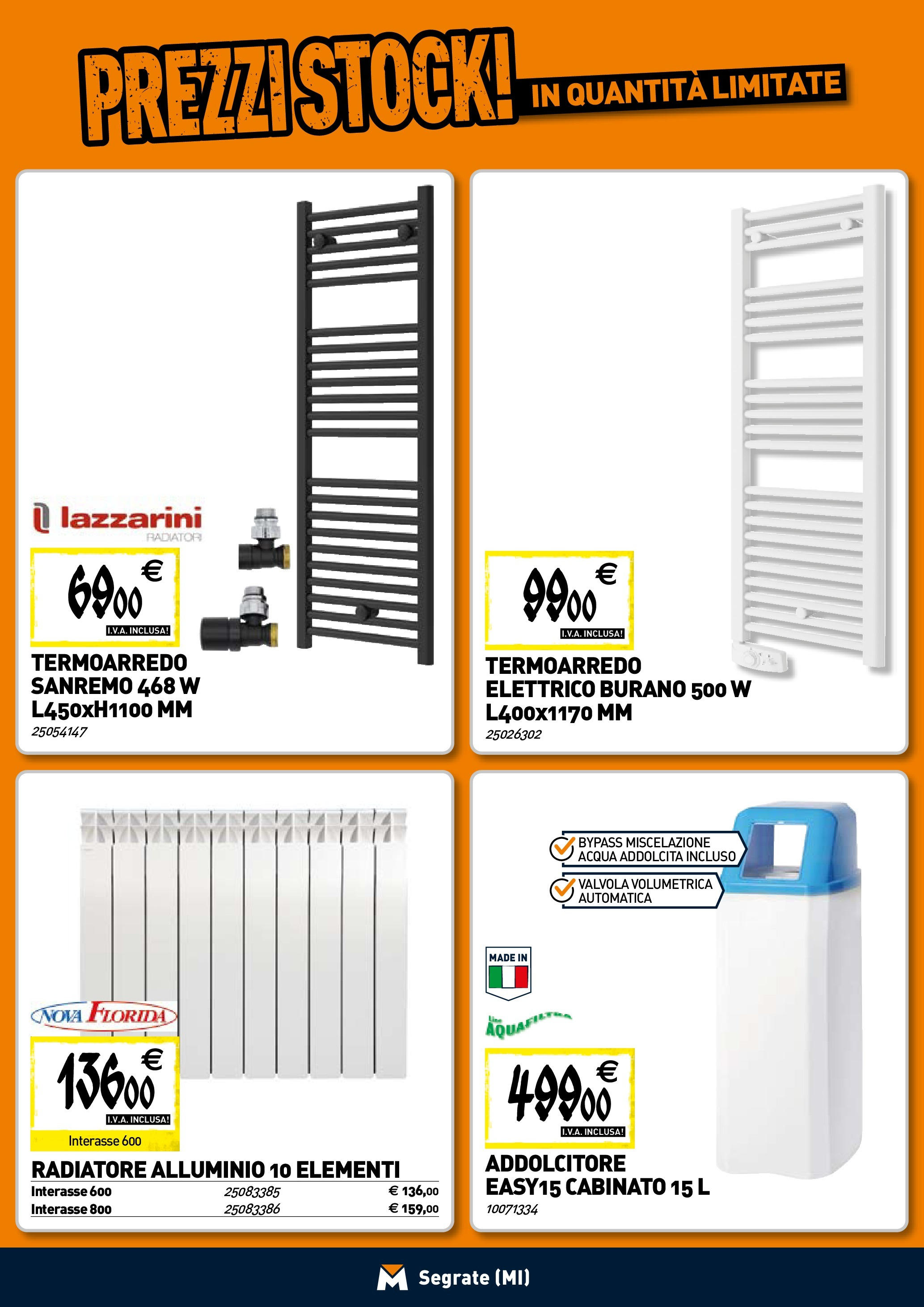 TECNOMAT - Straordinari prezzi stock! dal 23/04/2025 anteprima > nuovo offerte!⏳ | Pagina: 6 | Prodotti: Acqua, Alluminio Nuovo TECNOMAT - Straordinari prezzi stock! dal 23/04/2025 > offerte anteprima 🛍️ | Pagina: 6 | Prodotti: Acqua, Alluminio