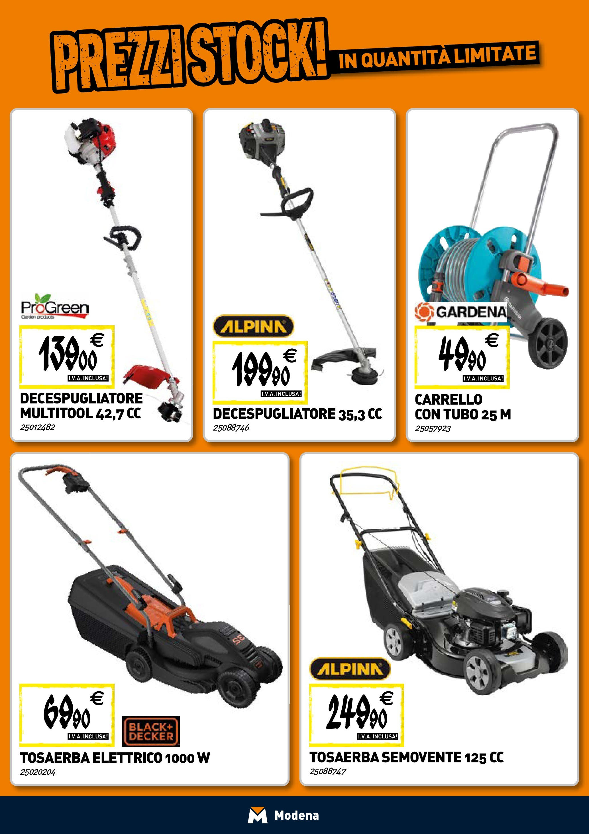 TECNOMAT - Straordinari prezzi stock! dal 23/04/2025 anteprima > nuovo offerte!⏳ | Pagina: 14 | Prodotti: Tubo, Carrello, Decespugliatore Nuovo TECNOMAT - Straordinari prezzi stock! dal 23/04/2025 > offerte anteprima 🛍️ | Pagina: 14 | Prodotti: Tubo, Carrello, Decespugliatore
