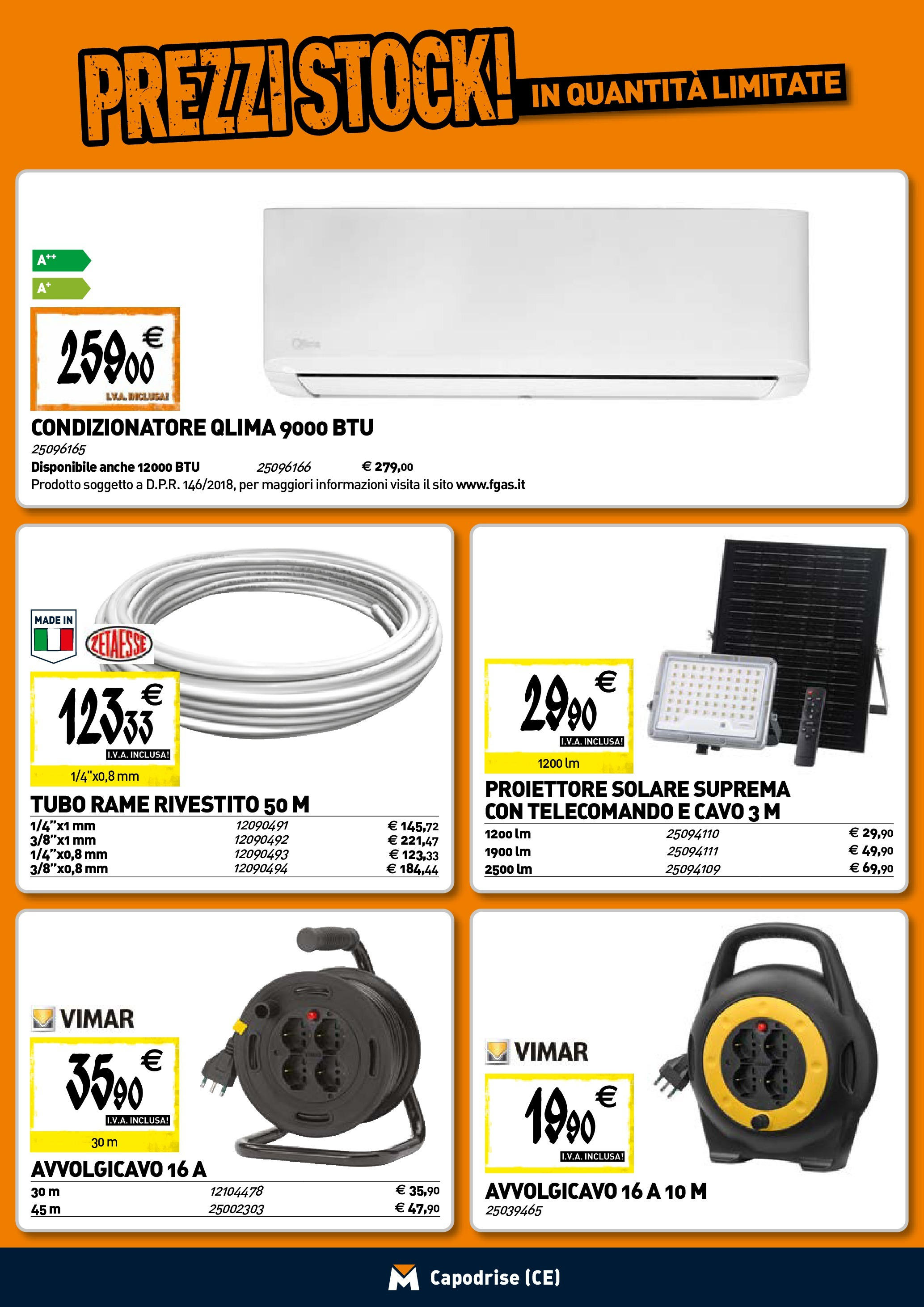 TECNOMAT - Straordinari prezzi stock! dal 23/04/2025 anteprima > nuovo offerte!⏳ | Pagina: 17 | Prodotti: Telecomando, Tubo, Cavo, Condizionatore Nuovo TECNOMAT - Straordinari prezzi stock! dal 23/04/2025 > offerte anteprima 🛍️ | Pagina: 17 | Prodotti: Telecomando, Tubo, Cavo, Condizionatore