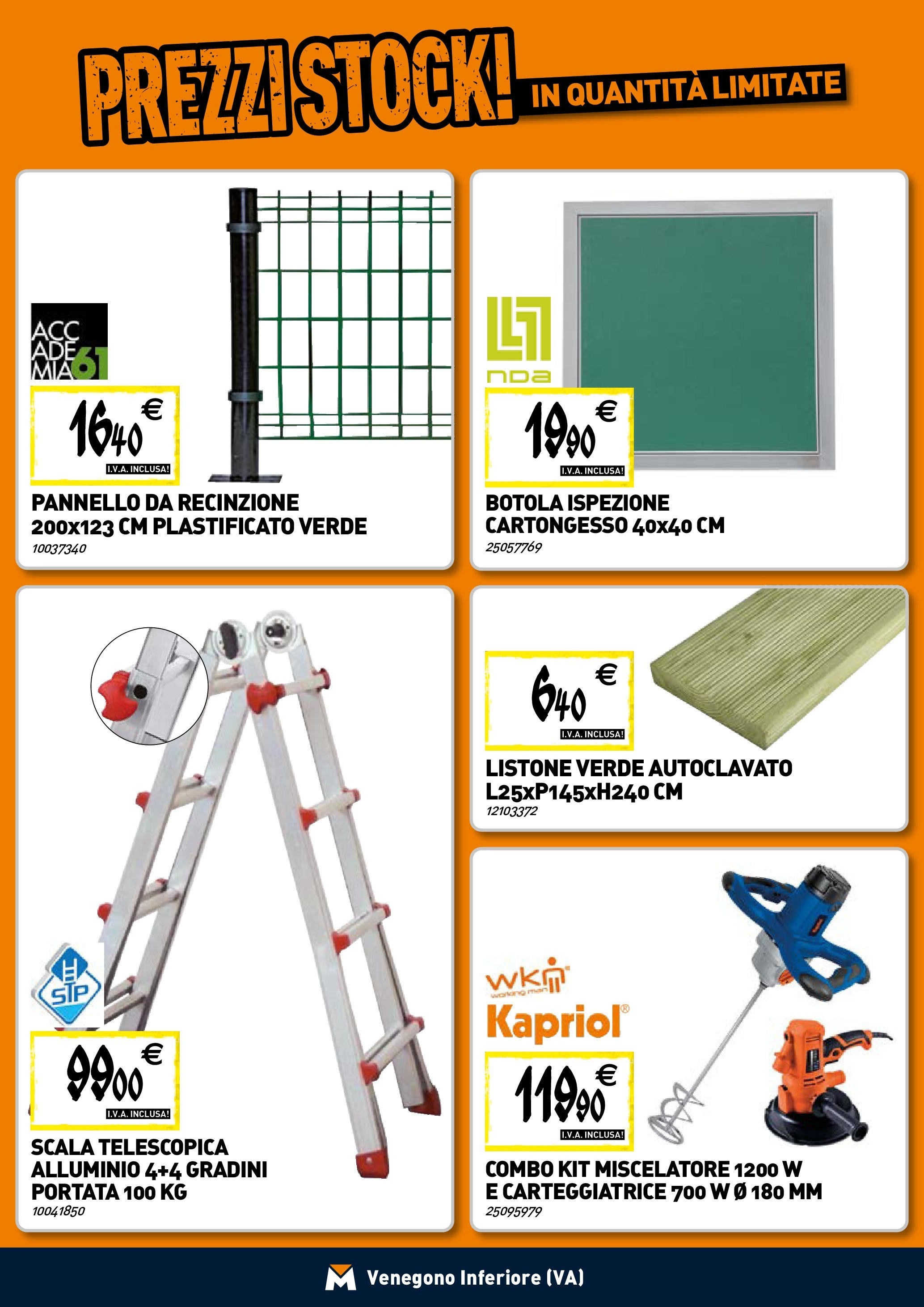 TECNOMAT - Straordinari prezzi stock! dal 23/04/2025 anteprima > nuovo offerte!⏳ | Pagina: 18 | Prodotti: Recinzione, Scala, Miscelatore, Alluminio Nuovo TECNOMAT - Straordinari prezzi stock! dal 23/04/2025 > offerte anteprima 🛍️ | Pagina: 18 | Prodotti: Recinzione, Scala, Miscelatore, Alluminio