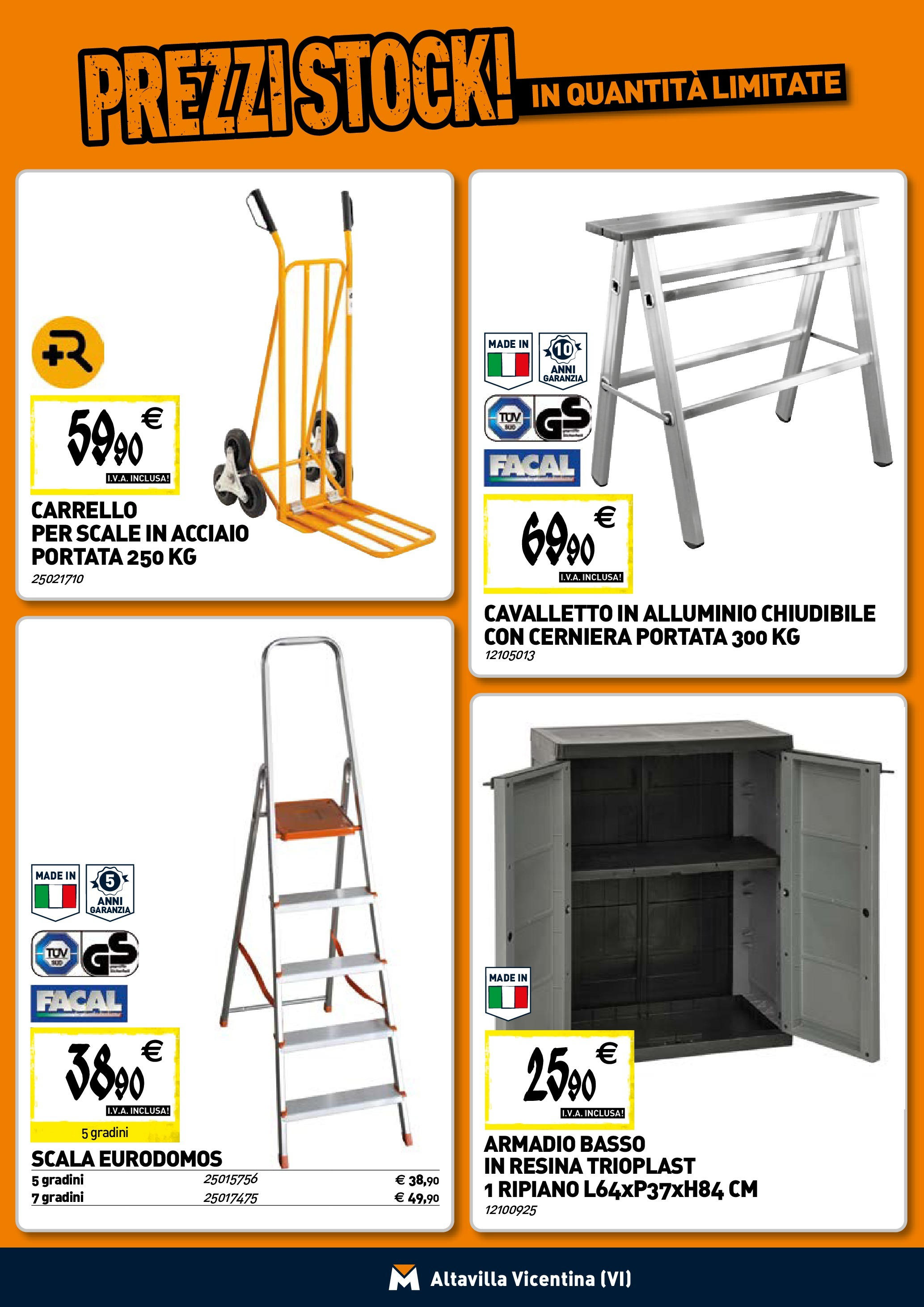 TECNOMAT - Straordinari prezzi stock! dal 23/04/2025 anteprima > nuovo offerte!⏳ | Pagina: 18 | Prodotti: Ripiano, Carrello, Scala, Armadio Nuovo TECNOMAT - Straordinari prezzi stock! dal 23/04/2025 > offerte anteprima 🛍️ | Pagina: 18 | Prodotti: Ripiano, Carrello, Scala, Armadio