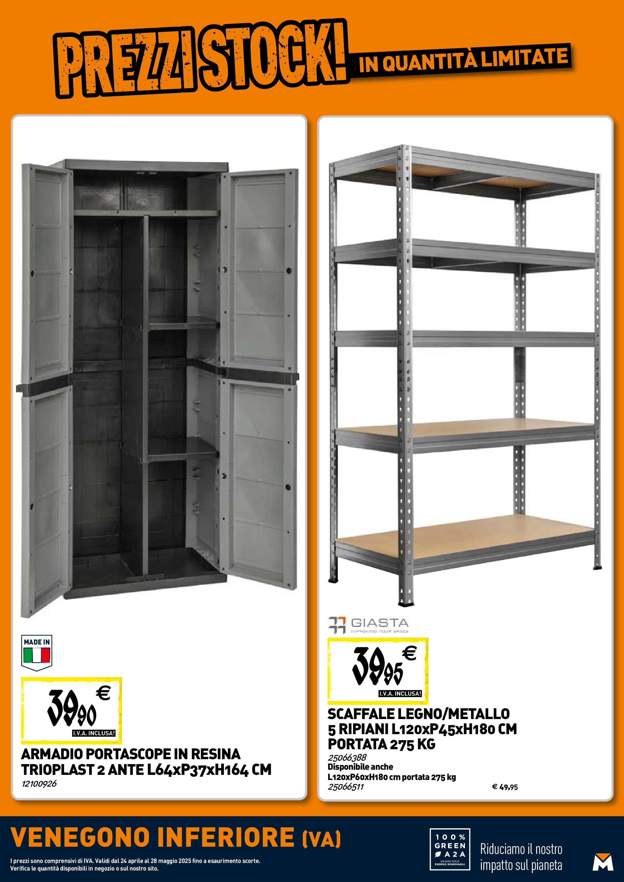 TECNOMAT - Straordinari prezzi stock! dal 23/04/2025 anteprima > nuovo offerte!⏳ | Pagina: 20 | Prodotti: Scaffale, Armadio Nuovo TECNOMAT - Straordinari prezzi stock! dal 23/04/2025 > offerte anteprima 🛍️ | Pagina: 20 | Prodotti: Scaffale, Armadio