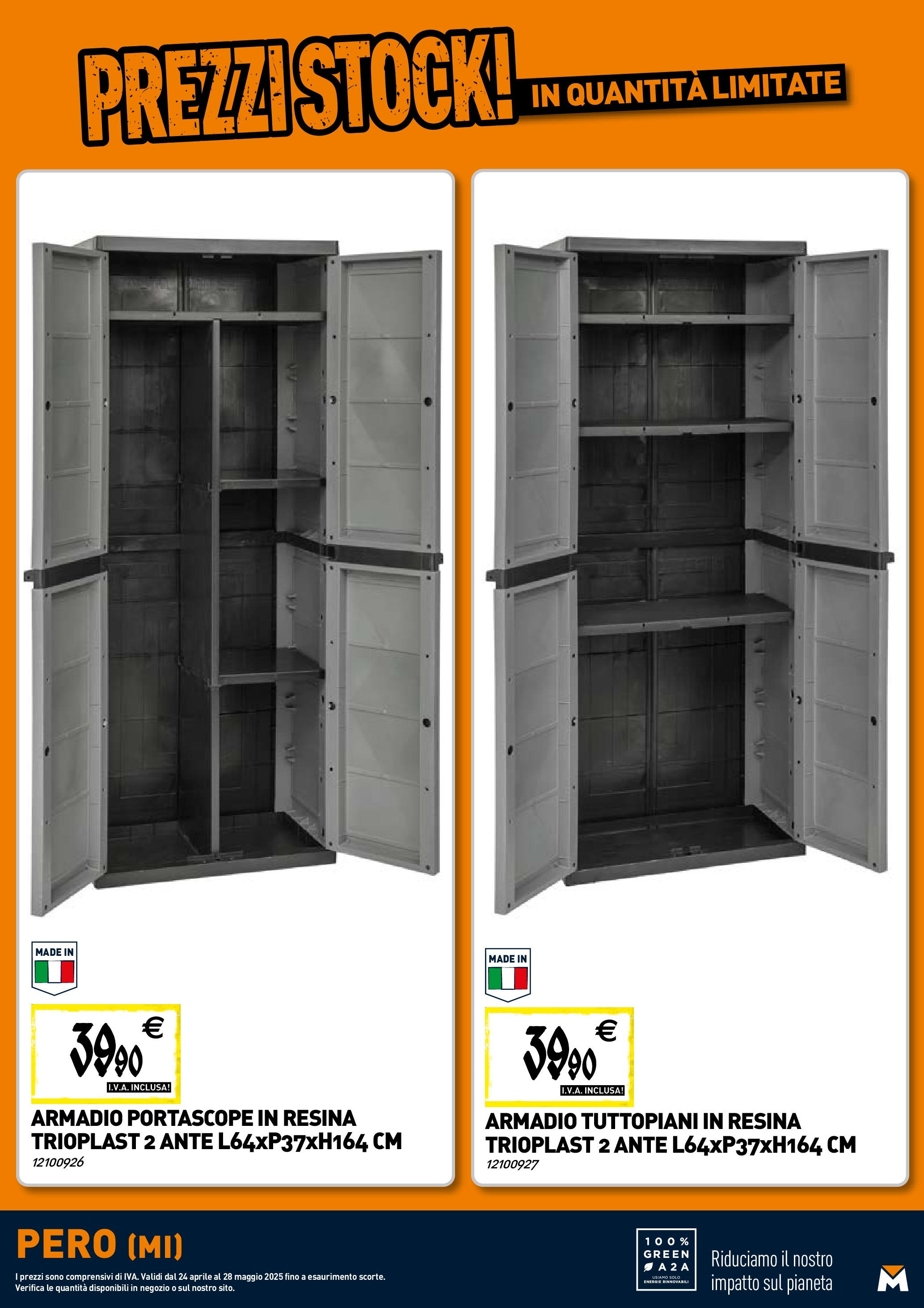 TECNOMAT - Straordinari prezzi stock! dal 23/04/2025 anteprima > nuovo offerte!⏳ | Pagina: 21 | Prodotti: Armadio Nuovo TECNOMAT - Straordinari prezzi stock! dal 23/04/2025 > offerte anteprima 🛍️ | Pagina: 21 | Prodotti: Armadio