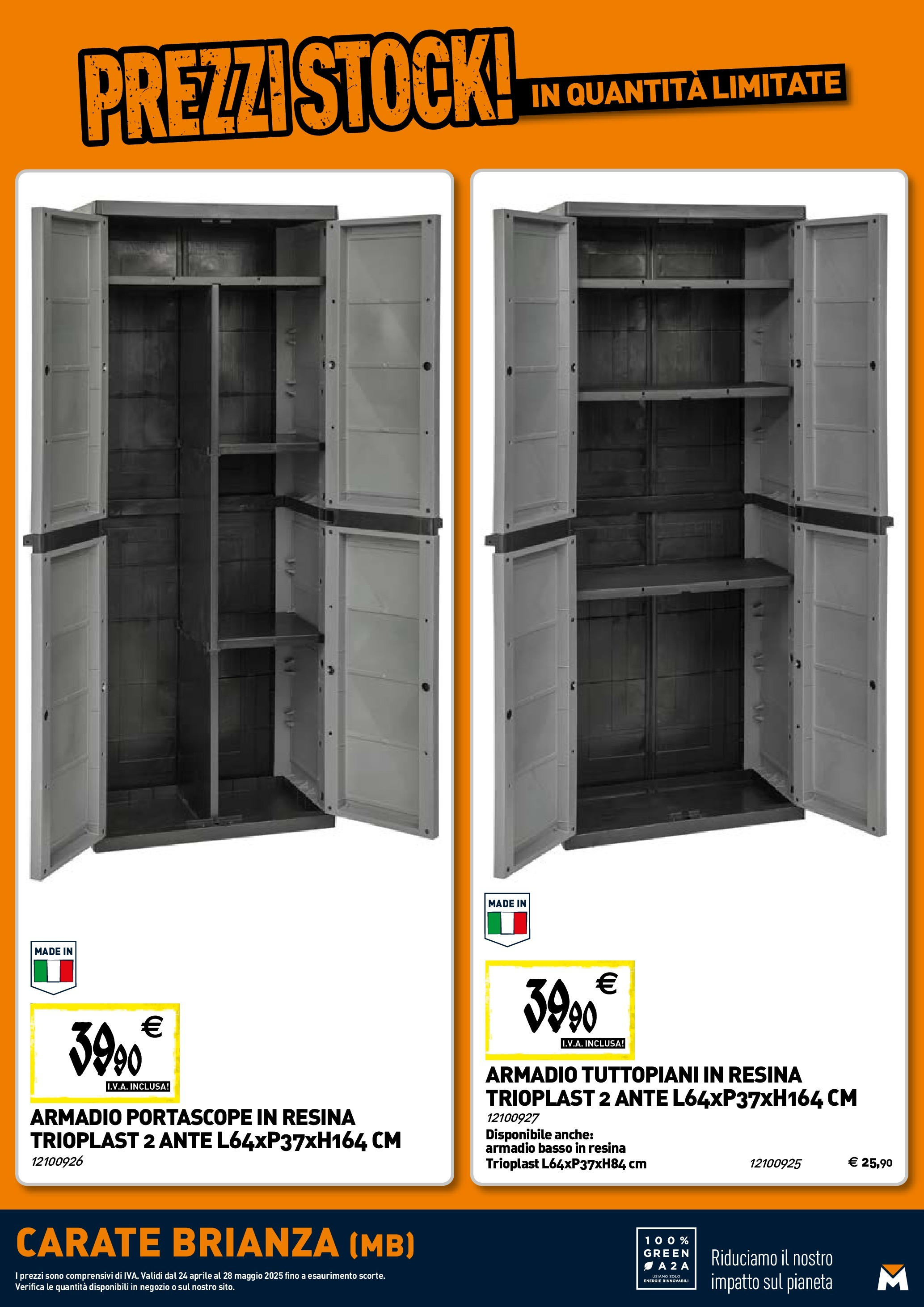 TECNOMAT - Straordinari prezzi stock! dal 23/04/2025 anteprima > nuovo offerte!⏳ | Pagina: 22 | Prodotti: Armadio Nuovo TECNOMAT - Straordinari prezzi stock! dal 23/04/2025 > offerte anteprima 🛍️ | Pagina: 22 | Prodotti: Armadio