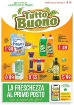Tutto Buono La freschezza al primo posto - al 11.05.2025