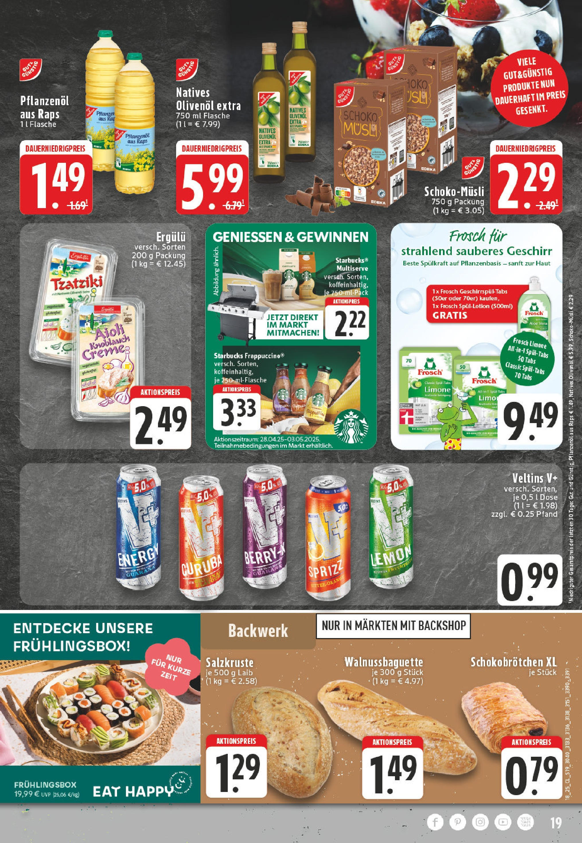 Edeka - EDEKA: Wochenangebote (ab 27.04.2025) » Angebote Online | Seite: 19 | Produkte: Starbucks, Baguette, Fruchtsaft, Veltins Edeka - EDEKA: Wochenangebote (ab 27.04.2025) » Angebote Online | Seite: 19 | Produkte: Starbucks, Baguette, Fruchtsaft, Veltins