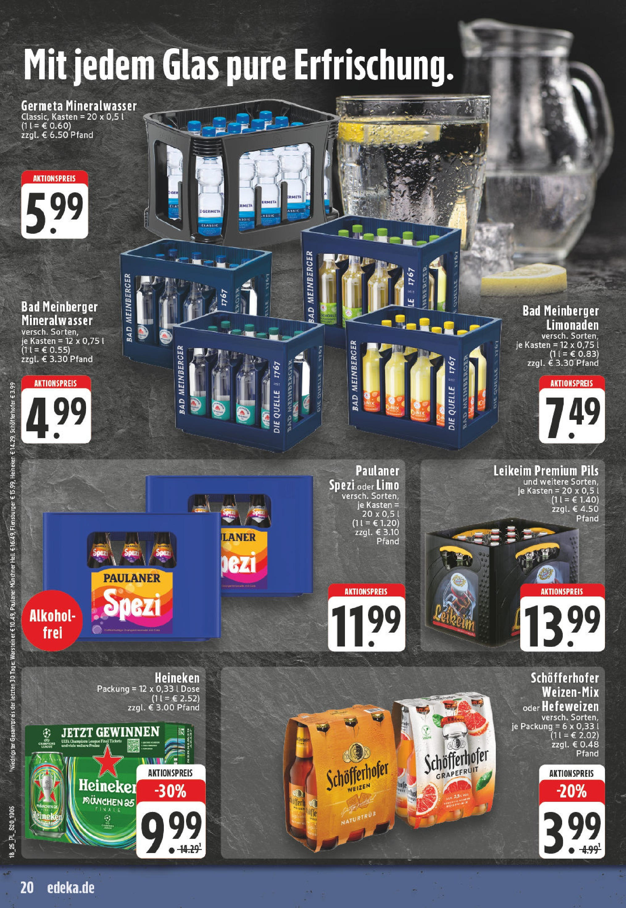 Edeka - EDEKA: Wochenangebote (ab 27.04.2025) » Angebote Online | Seite: 20 | Produkte: Paulaner spezi, Mineralwasser, Heineken, Grapefruit Edeka - EDEKA: Wochenangebote (ab 27.04.2025) » Angebote Online | Seite: 20 | Produkte: Paulaner spezi, Mineralwasser, Heineken, Grapefruit