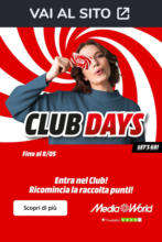 Club days da MediaWorld!