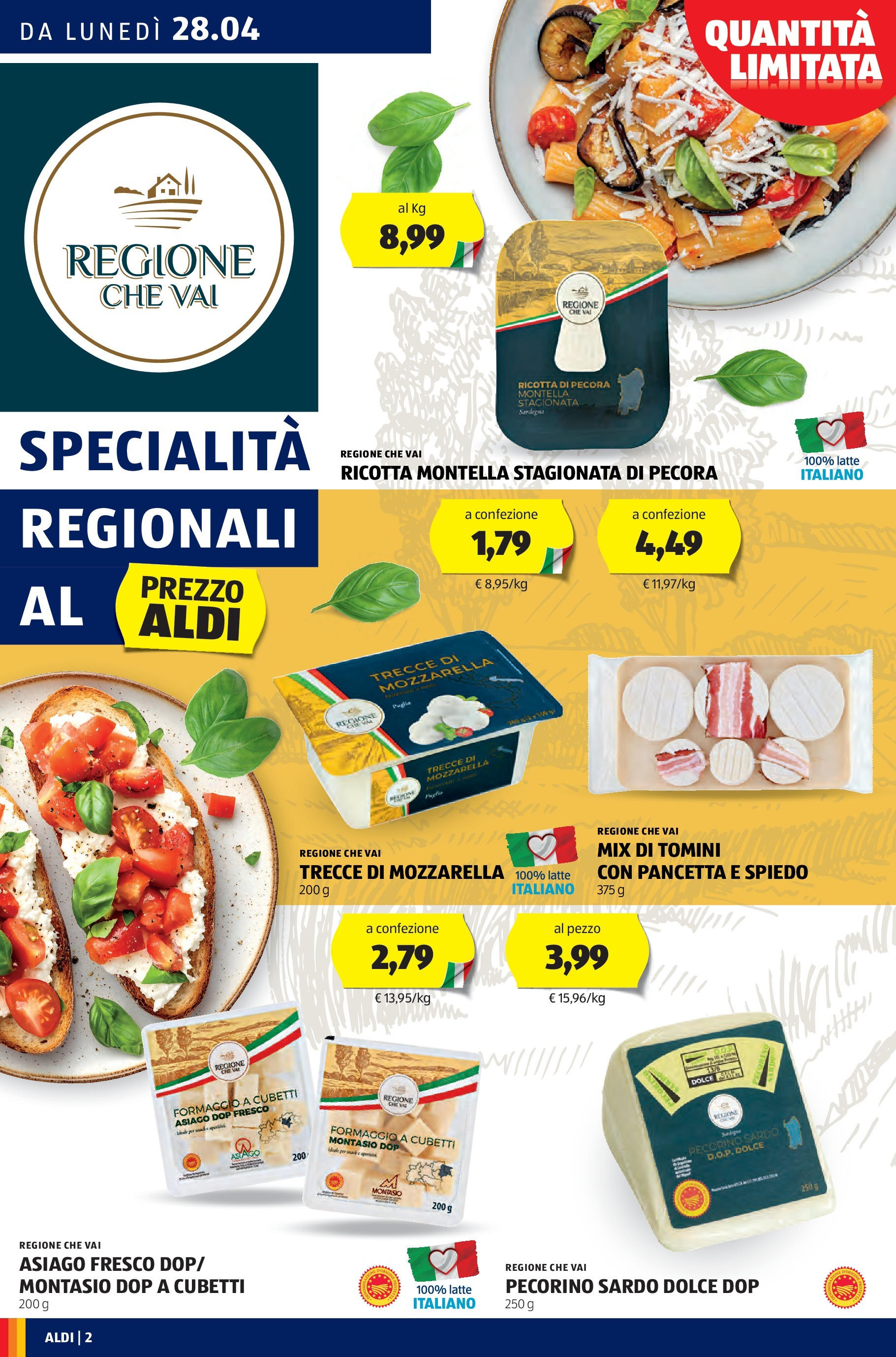 Nuovo Aldi - Regione che vai dal 27/04/2025 > offerte anteprima 🛍️ | Pagina: 2 | Prodotti: Pancetta, Mozzarella, Formaggio, Ricotta