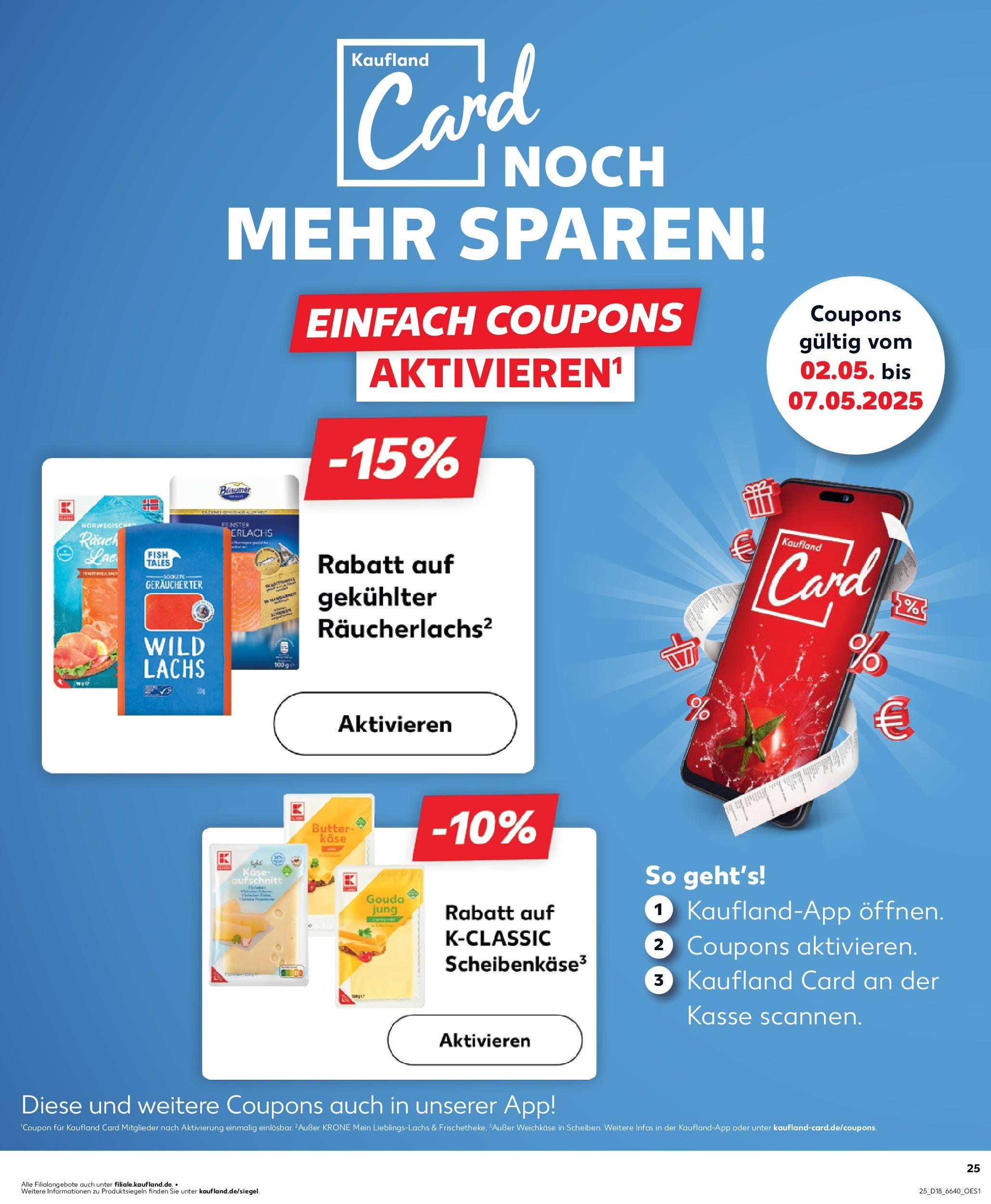 Kaufland - Kaufland: Wochenangebote (ab 01.05.2025) » Angebote Online | Seite: 25 | Produkte: Butter, Käse, Gouda, Lachs Kaufland - Kaufland: Wochenangebote (ab 01.05.2025) » Angebote Online zum Blättern | Seite: 25 | Produkte: Butter, Käse, Gouda, Lachs