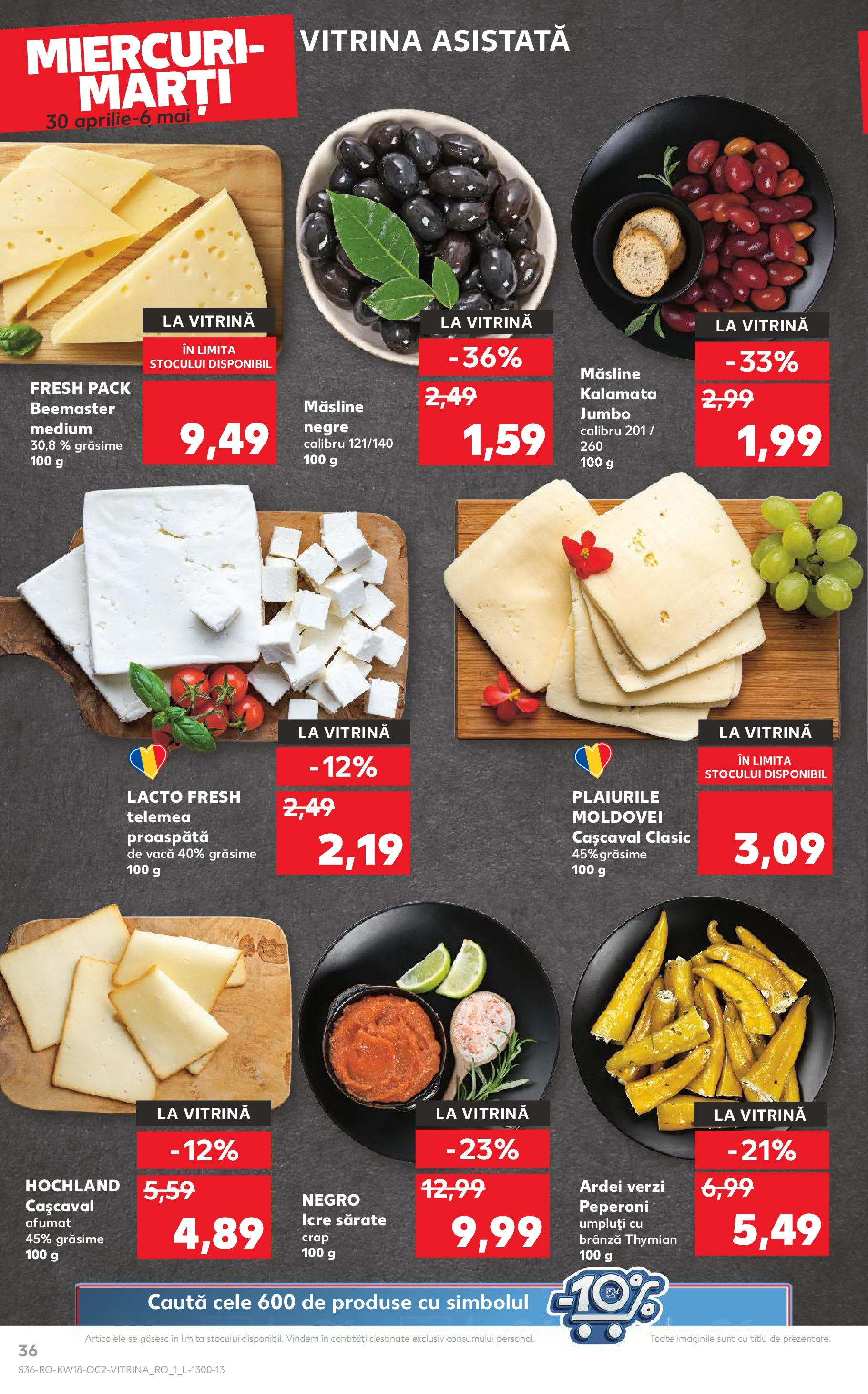 Catalog Kaufland - Timişoara 30.04.2025 - Revista si Oferta | Pagină: 36 | Produse: Vitrină, Cașcaval, Măsline, Brânză