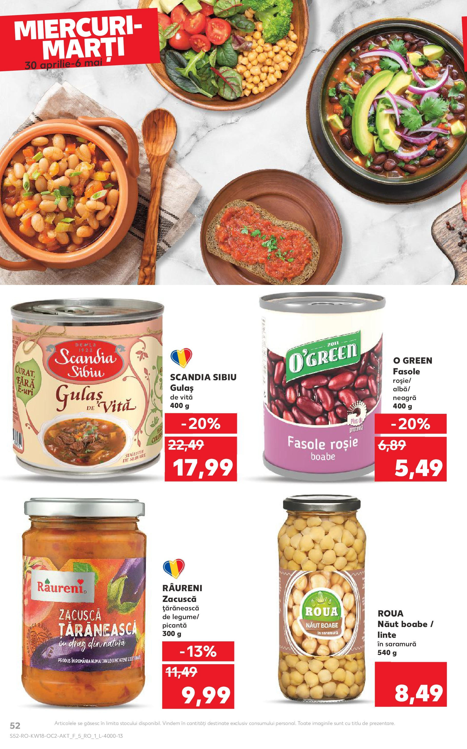 Catalog Kaufland - Iaşi 30.04.2025 || Revista si Oferte | Pagină: 52 | Produse: Gulaș, Zacuscă Catalog Kaufland - Iaşi 30.04.2025 - Revista si Oferta | Pagină: 52 | Produse: Gulaș, Zacuscă