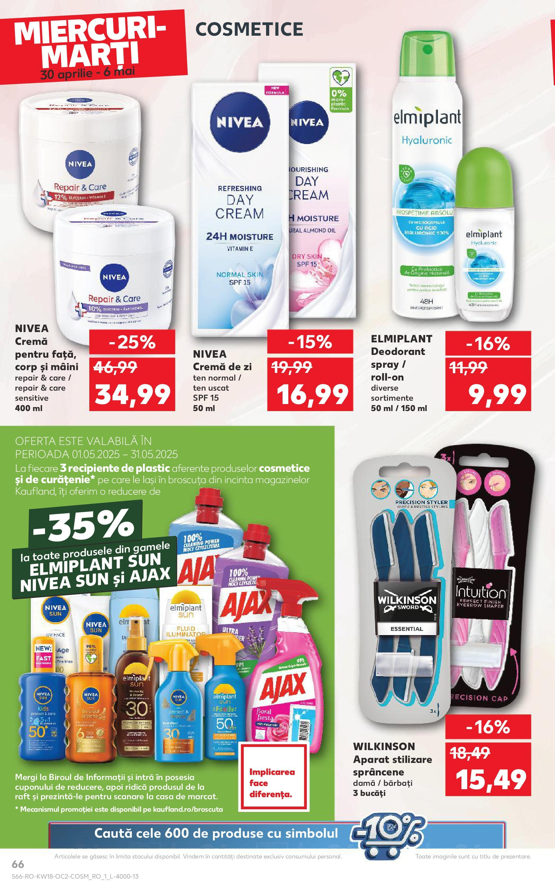 Catalog Kaufland - Iaşi 30.04.2025 || Revista si Oferte | Pagină: 66 | Produse: Raft, Recipiente, Deodorant, Antiperspirant Catalog Kaufland - Iaşi 30.04.2025 - Revista si Oferta | Pagină: 66 | Produse: Raft, Recipiente, Deodorant, Antiperspirant