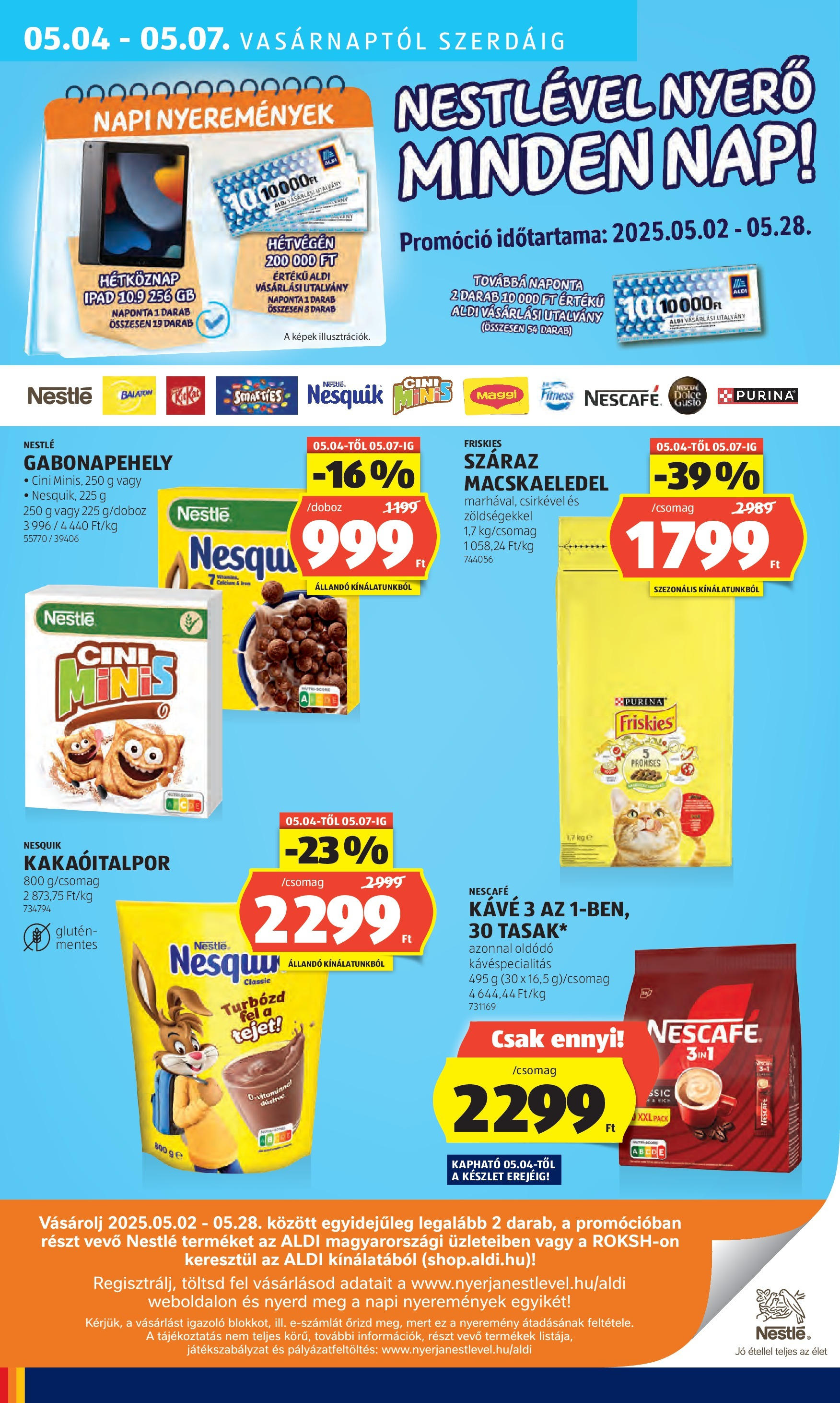 Aldi - Aldi újság érvényessége 2025.05.07.-iG - 2025.04.29. -tól/töl > akció, lapozható szórólap 🛍️ | Oldal: 30 | Termékek: Nescafé, Gabonapehely, Macskaeledel, Kávé