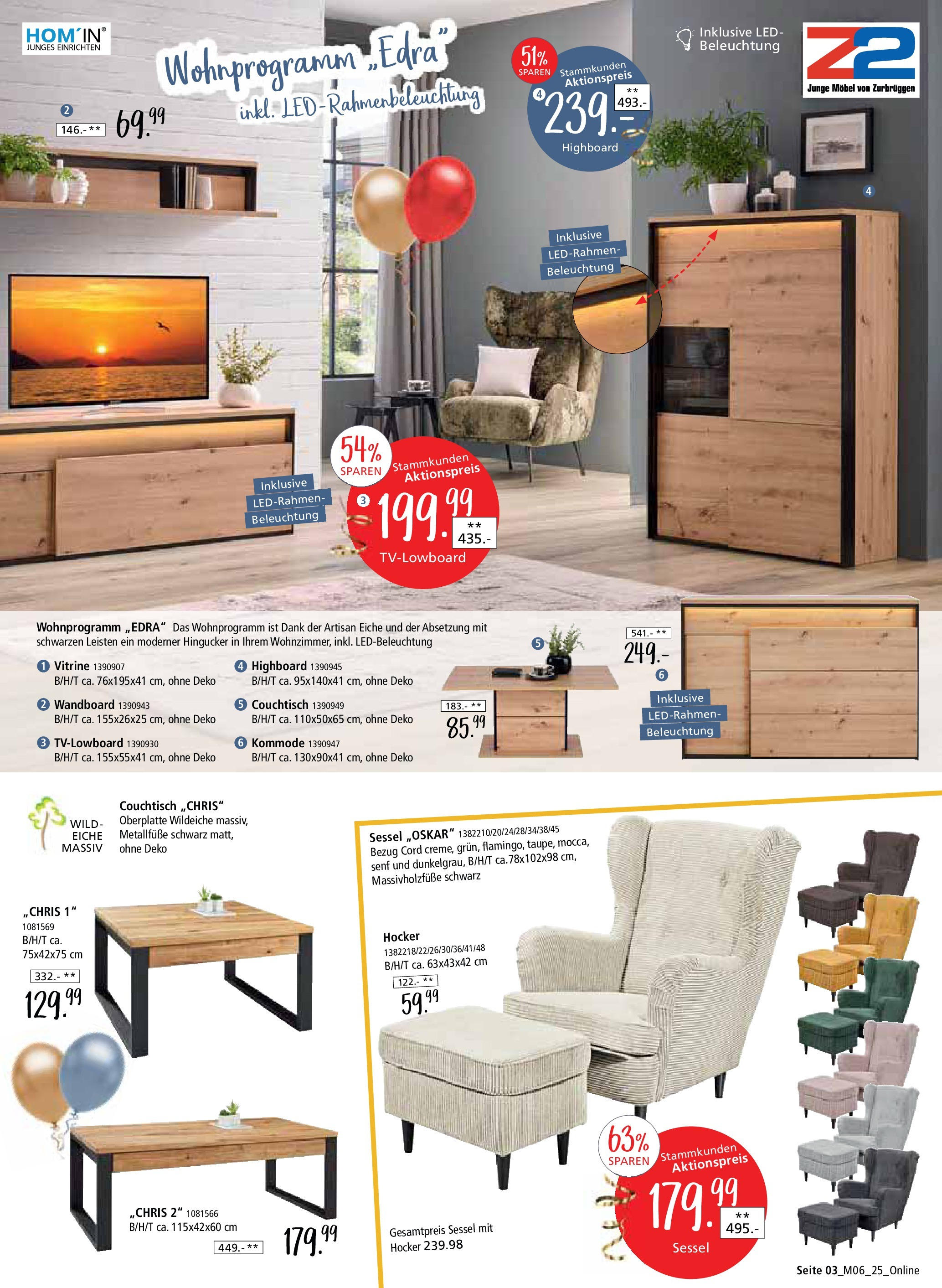Zurbrüggen Mega-Event (ab 02.05.2025) zum Blättern | Seite: 3 | Produkte: HIghboard, Wandboard, Sessel, Couchtisch Zurbrüggen Mega-Event (ab 02.05.2025) zum Blättern | Seite: 3 | Produkte: HIghboard, Wandboard, Sessel, Couchtisch