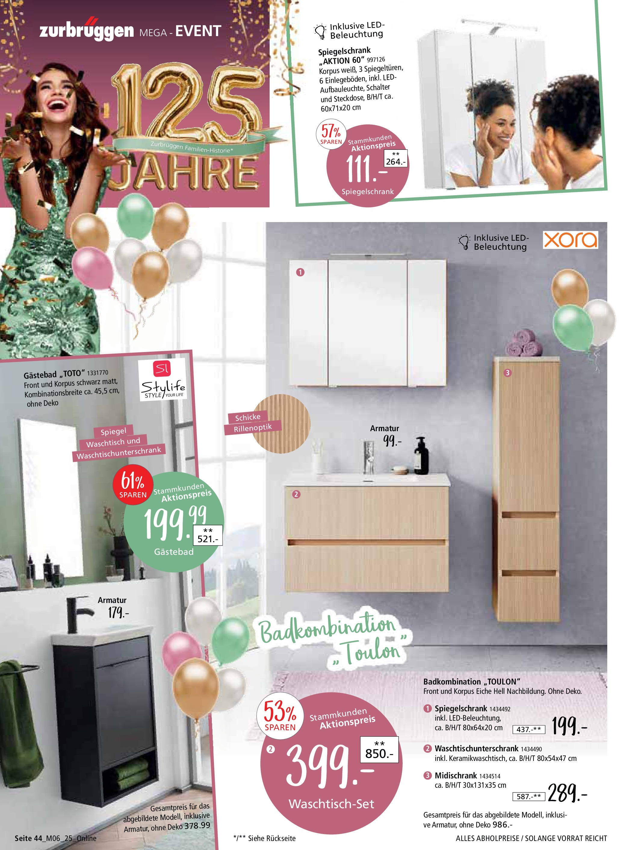 Zurbrüggen Mega-Event (ab 02.05.2025) zum Blättern | Seite: 44 | Produkte: Spiegel, Armatur, Spiegelschrank, Midischrank Zurbrüggen Mega-Event (ab 02.05.2025) zum Blättern | Seite: 44 | Produkte: Spiegel, Armatur, Spiegelschrank, Midischrank