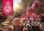 Delbard La semaine de la Rose - au 04.05.2025