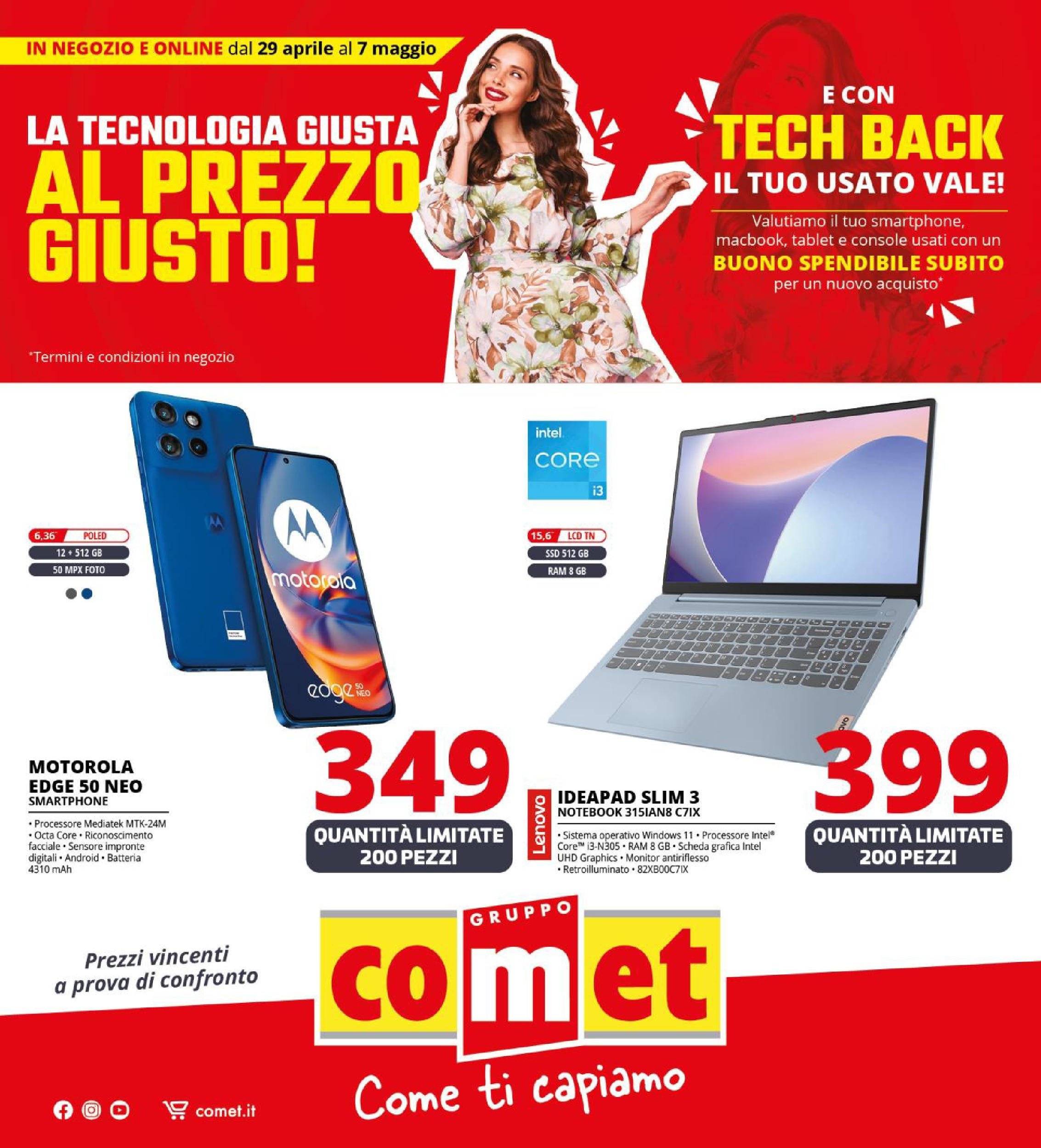 Comet - La Tecnologia Giusta Al Prezzo Giusto dal 28/04/2025 anteprima > nuovo offerte!⏳ | Pagina: 1 | Prodotti: Notebook, Smartphone, Tablet, Batteria Nuovo Comet - La Tecnologia Giusta Al Prezzo Giusto dal 28/04/2025 > offerte anteprima 🛍️ | Pagina: 1 | Prodotti: Notebook, Smartphone, Tablet, Batteria