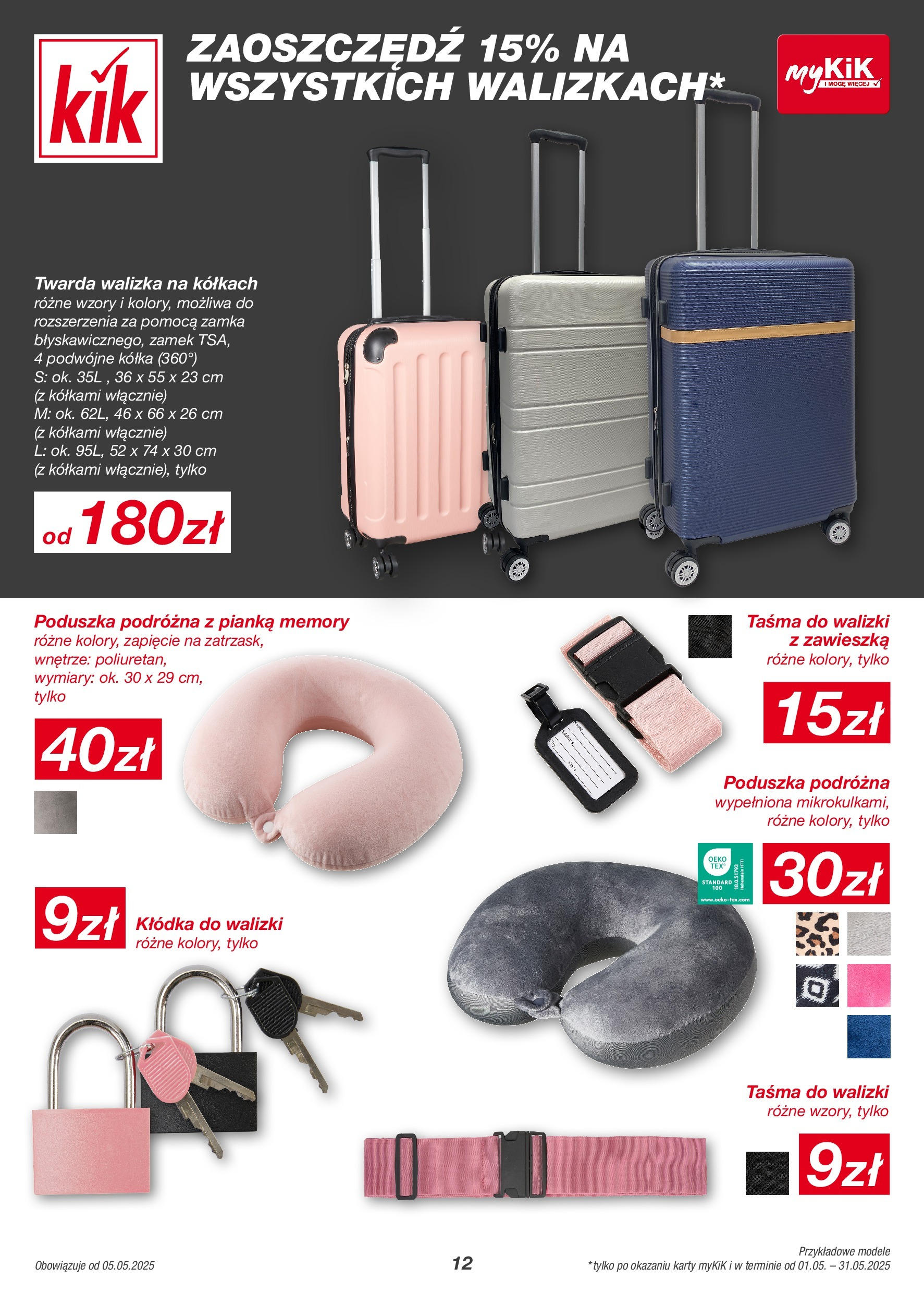 Kik gazetka od 05.05.2025 - Aktualna gazetka online | Strona: 12 | Produkty: Walizka, Poduszka, Walizki