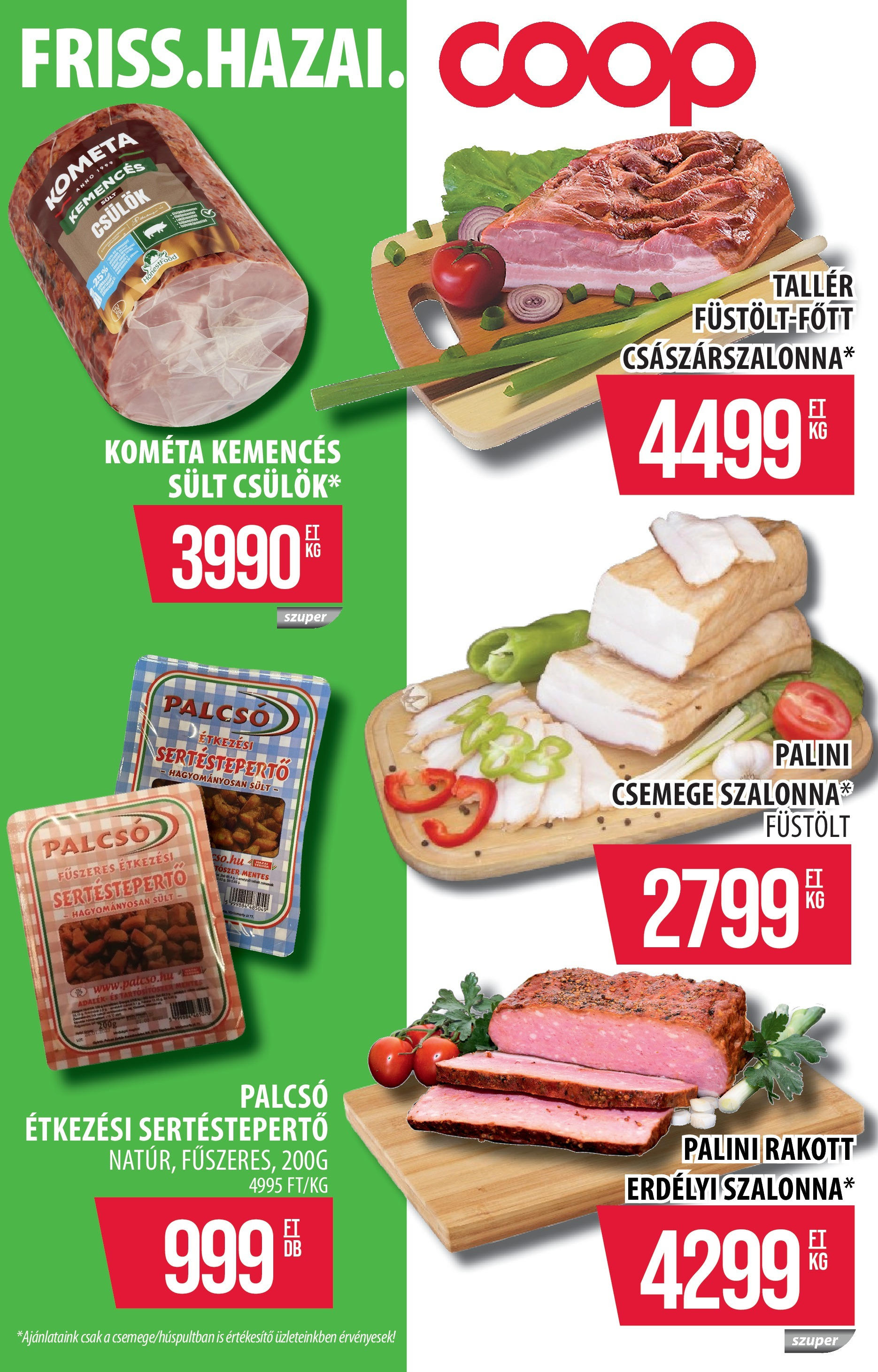 COOP Szolnok Akciós újság - 2025.05.08. -tól/töl > akció, lapozható szórólap 🛍️ | Oldal: 5 | Termékek: Bacon, Császárszalonna, Szalonna