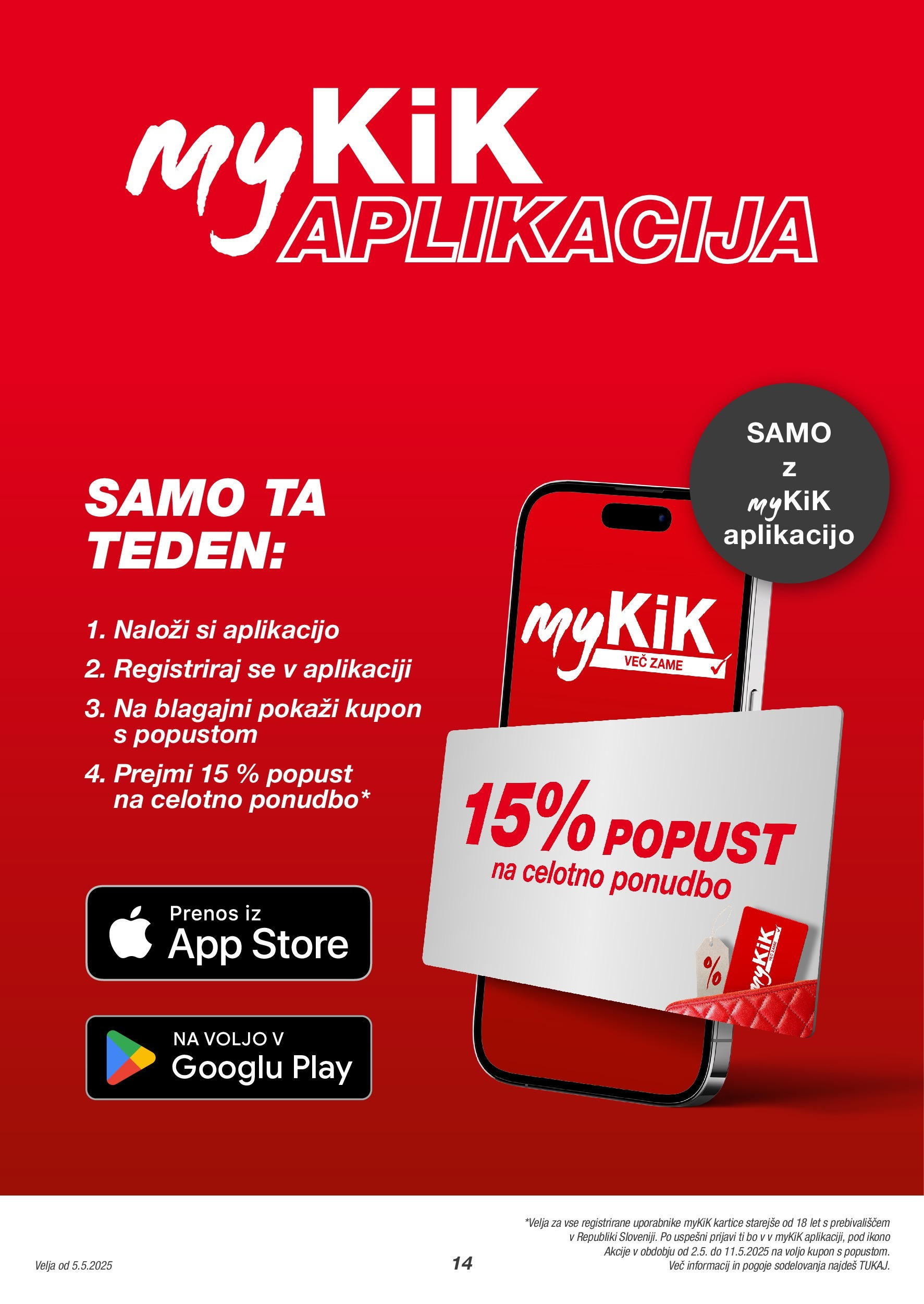 Kik - KiK: Presegamo veselje ob naraščaju-2025-05-11 | Veljaven od 04.05.2025 | Kimbino | Stran: 14 Kik - KiK: Presegamo veselje ob naraščaju-2025-05-11 veljaven od 04.05.2025 | Stran: 14