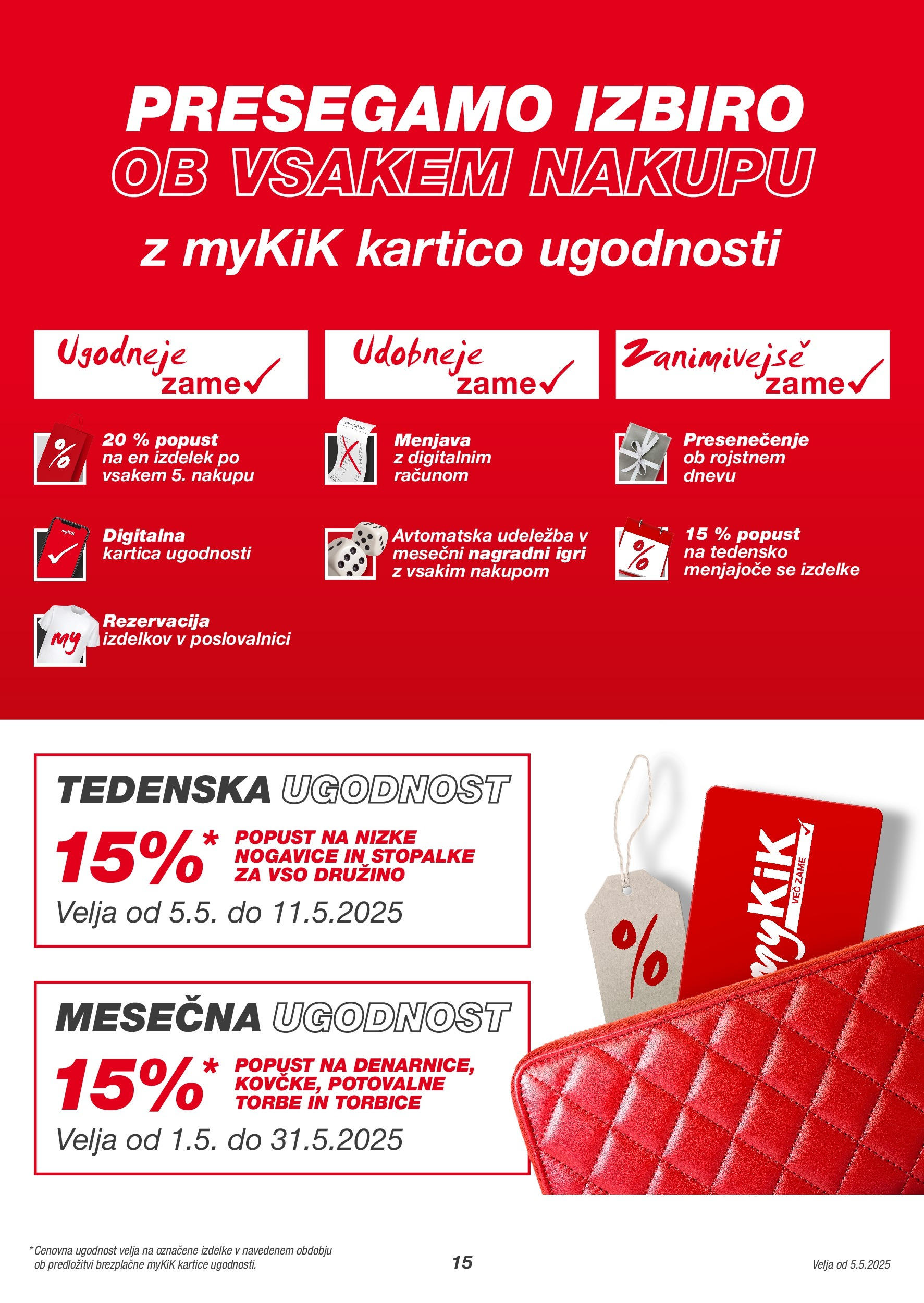 Kik - KiK: Presegamo veselje ob naraščaju-2025-05-11 | Veljaven od 04.05.2025 | Kimbino | Stran: 15 | Izdelki: Stopalke, Nogavice Kik - KiK: Presegamo veselje ob naraščaju-2025-05-11 veljaven od 04.05.2025 | Stran: 15 | Izdelki: Stopalke, Nogavice