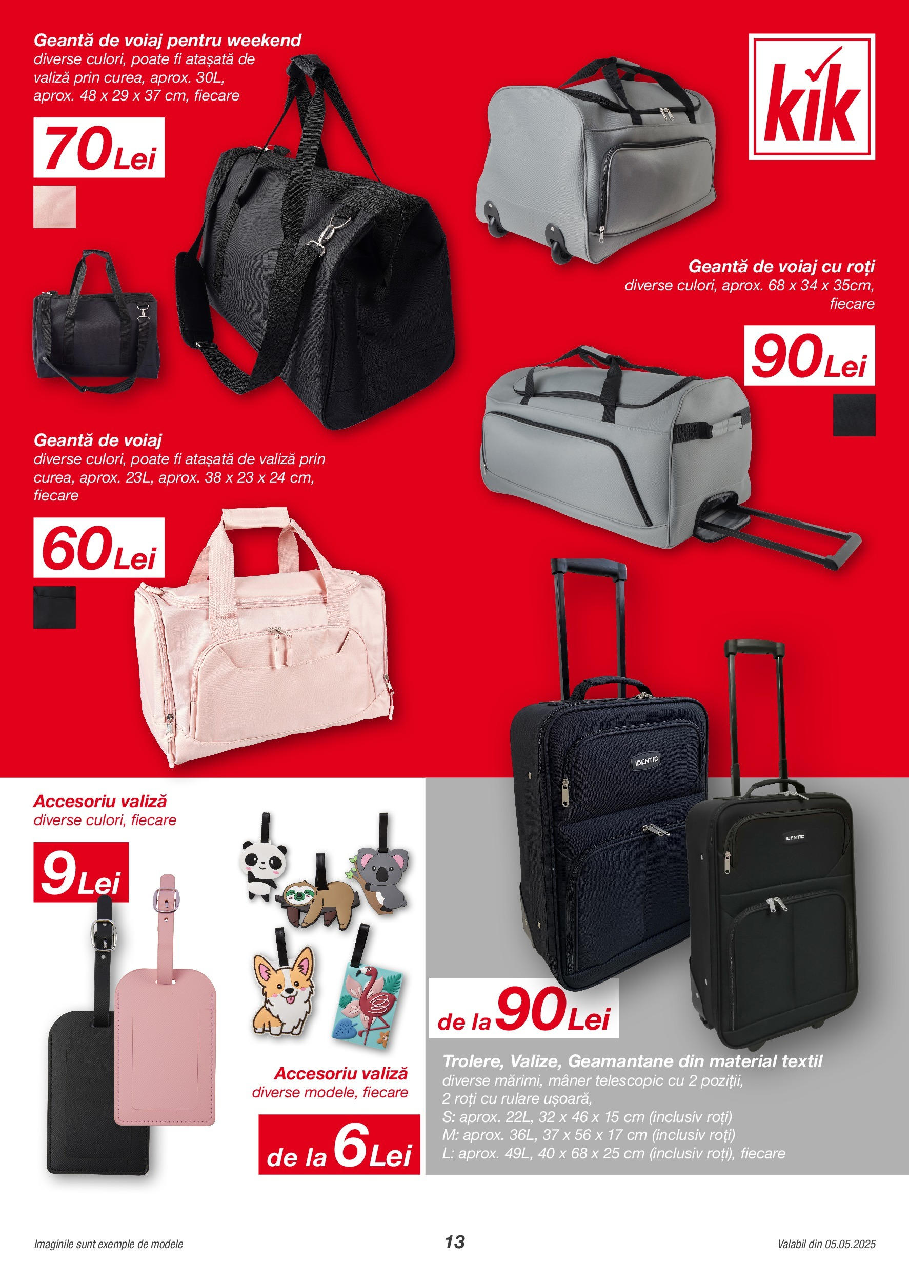 Kik catalog ONLINE de la 05.05.2025 | Magazin Romania | Pagină: 13 | Produse: Geantă de voiaj, Valiză, Geantă, Mâner Kik catalog 05.05.2025 - Online magazin Romania | Pagină: 13 | Produse: Geantă de voiaj, Valiză, Geantă, Mâner